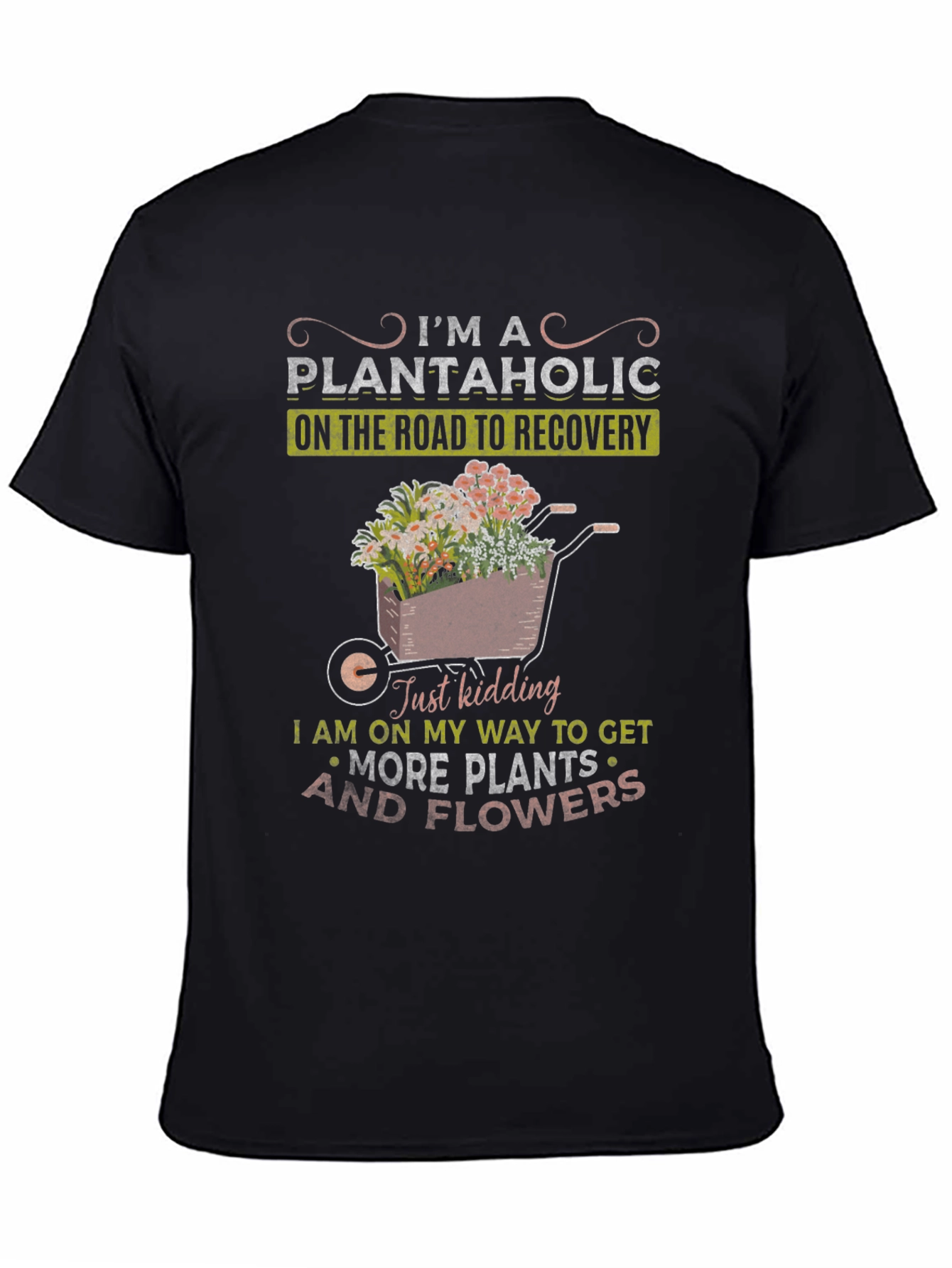 Plantaholic Graphic T-Shirt - Gardening Humor Tee
