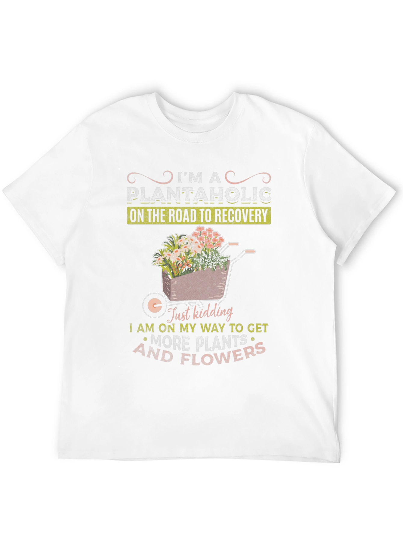 Plantaholic Graphic T-Shirt - Gardening Humor Tee