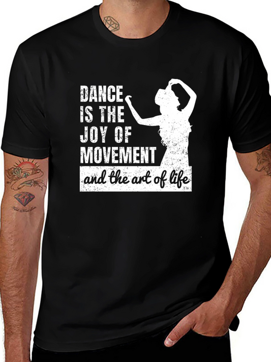 Dance is the Joy of Movement Tee