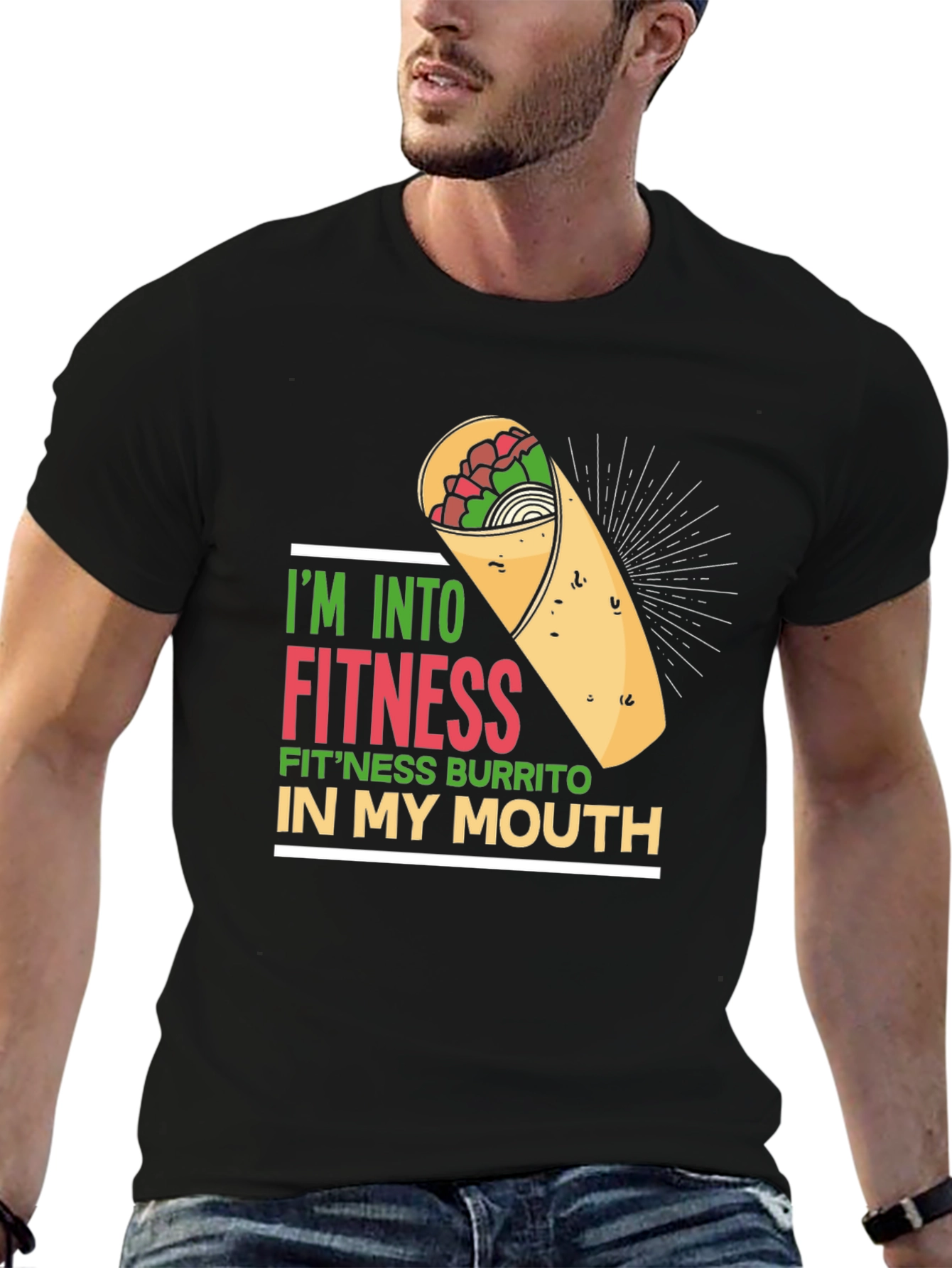 Im Into Fitness Burrito T-Shirt