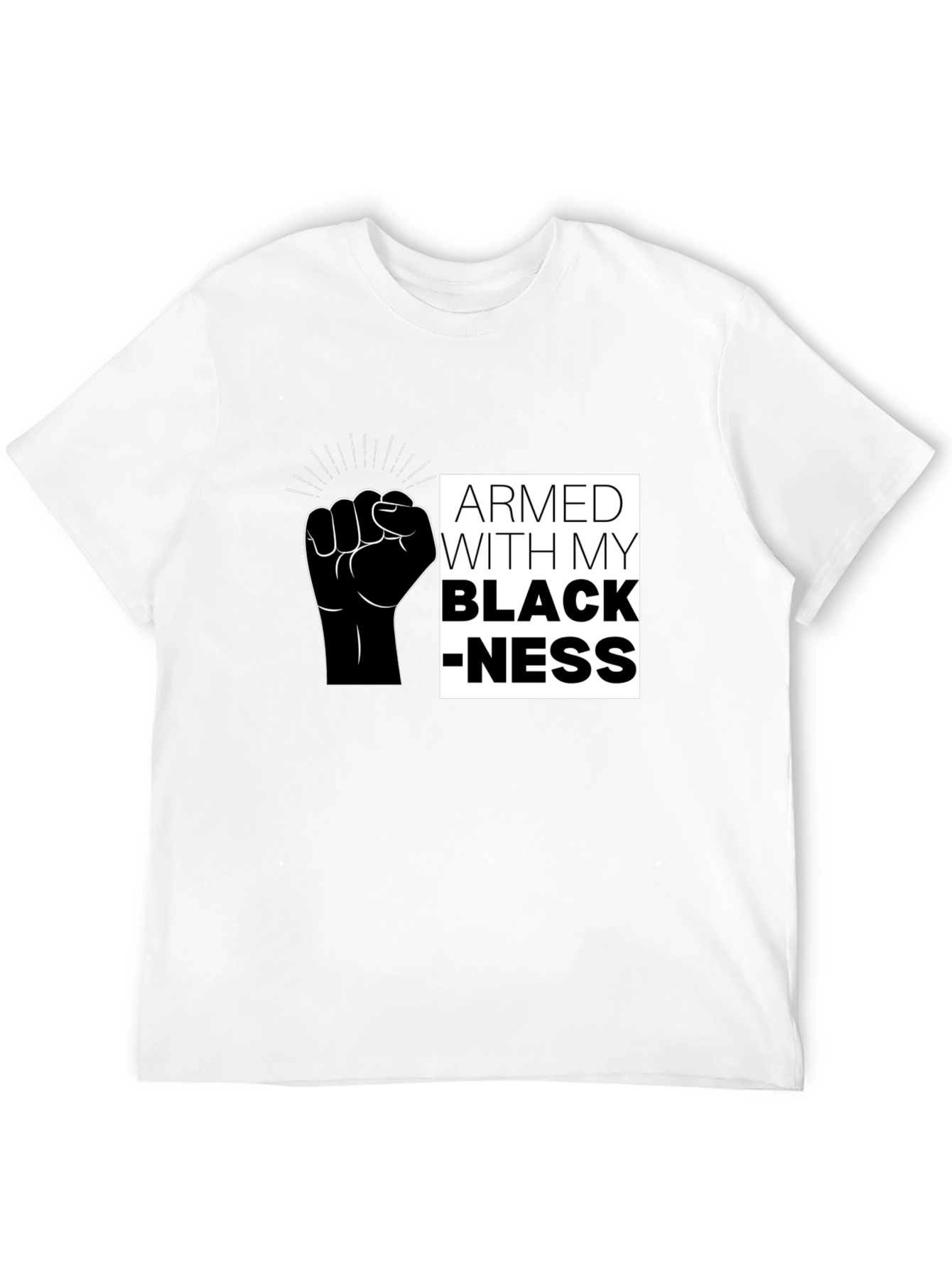 Armed With My Blackness Graphic T-Shirt