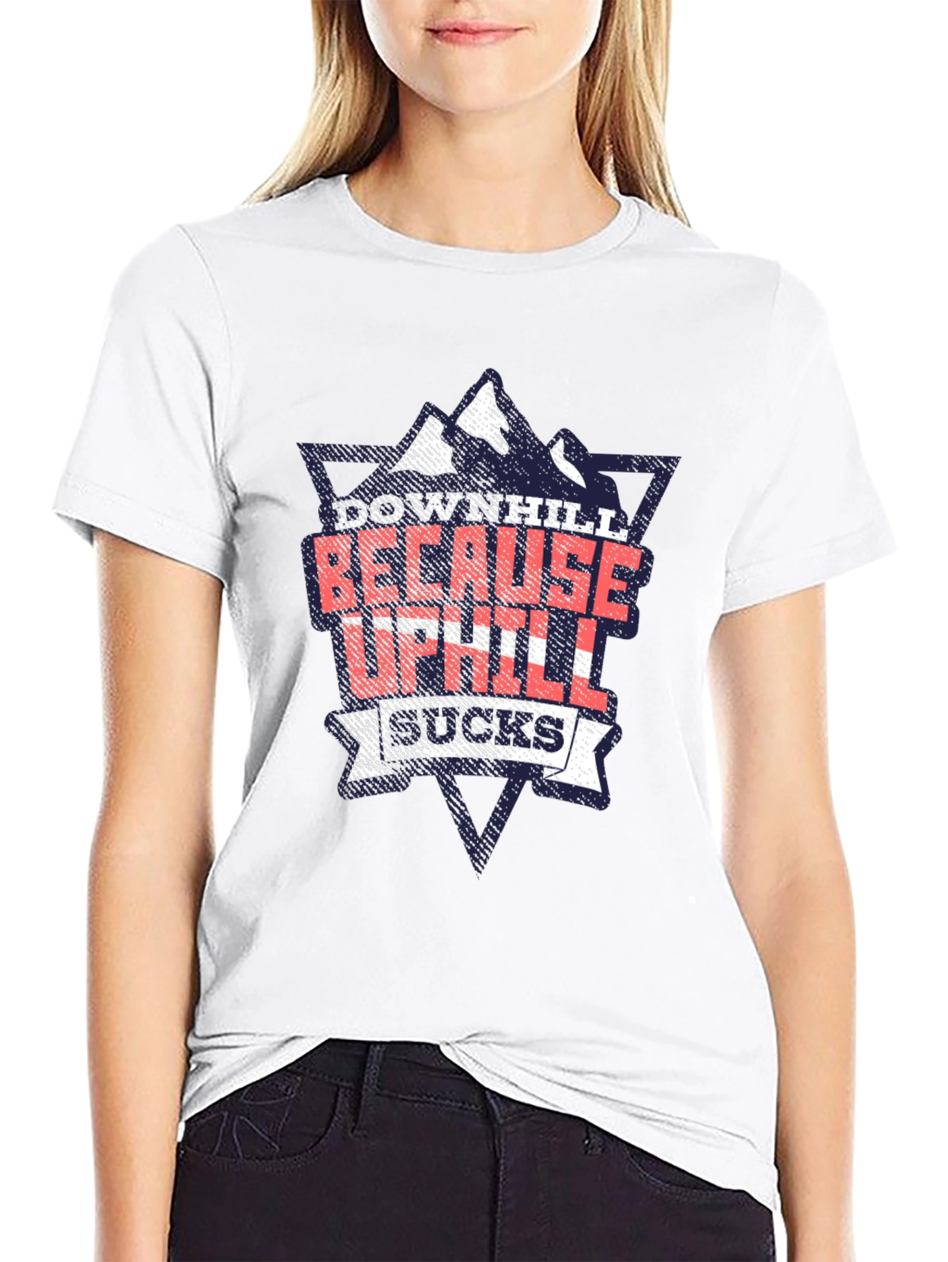 Downhill Because Uphill Sucks Graphic T-Shirt
