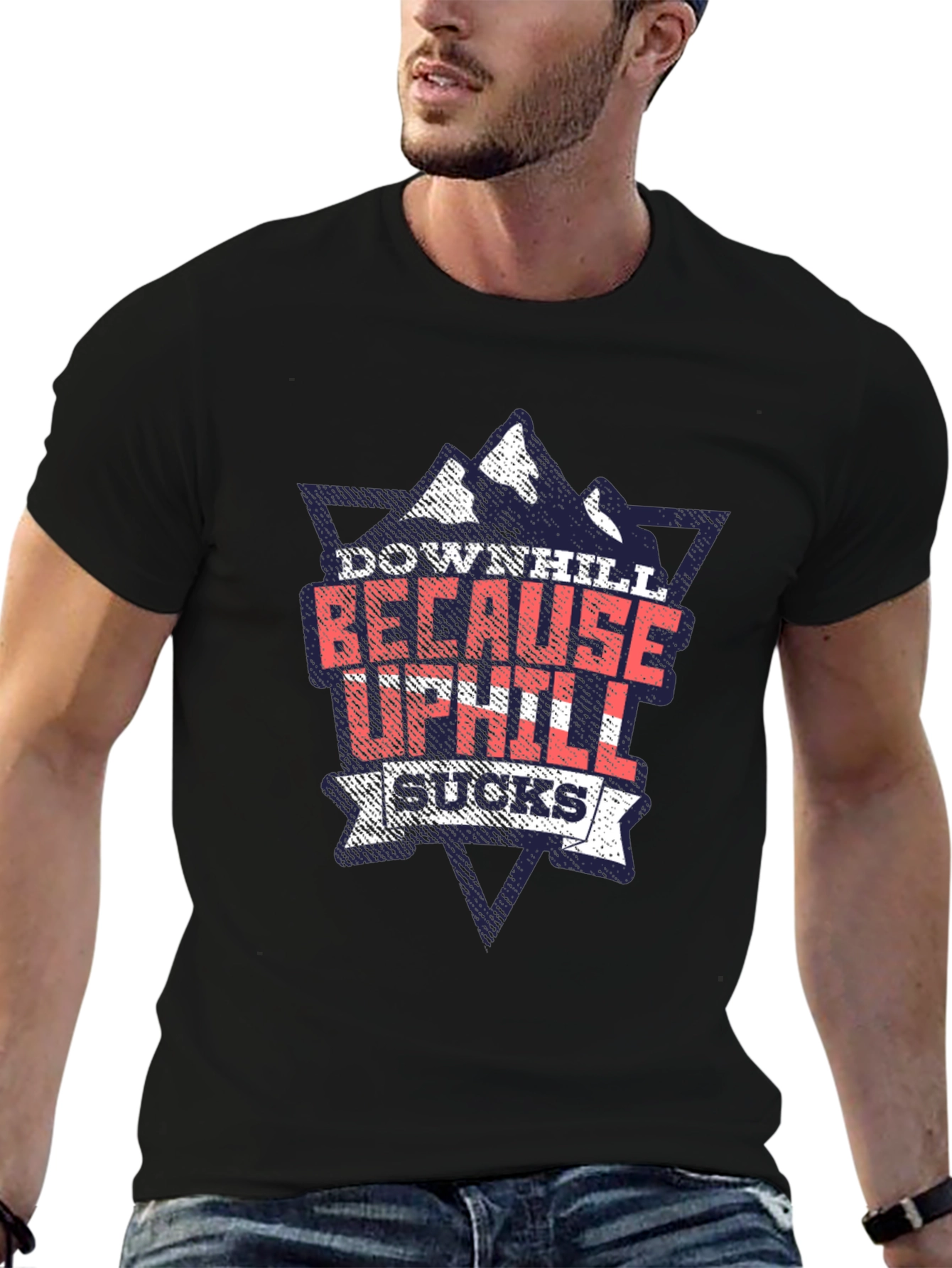 Downhill Because Uphill Sucks Graphic T-Shirt