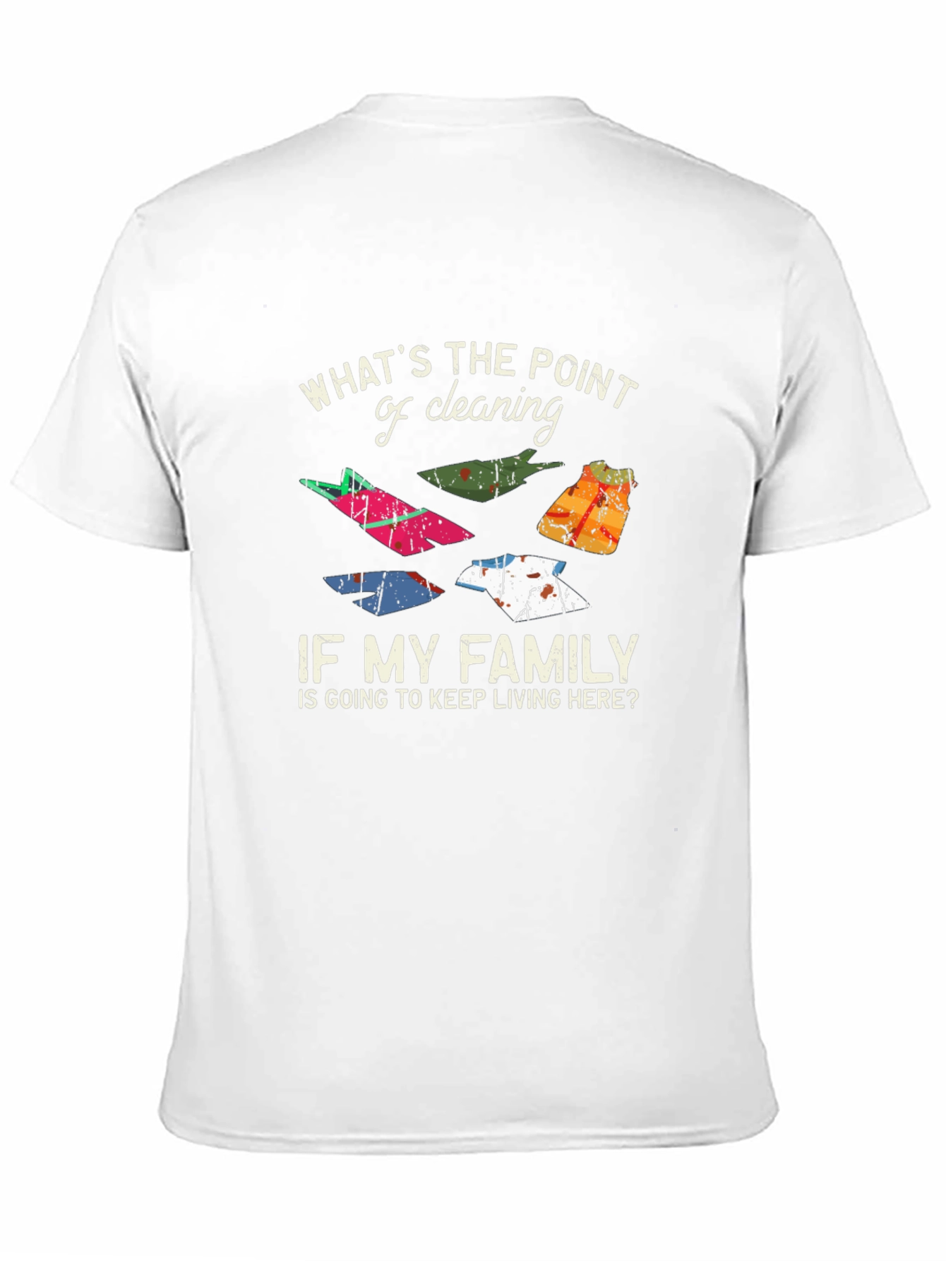 Funny Cleaning T-Shirt - Whats the Point?