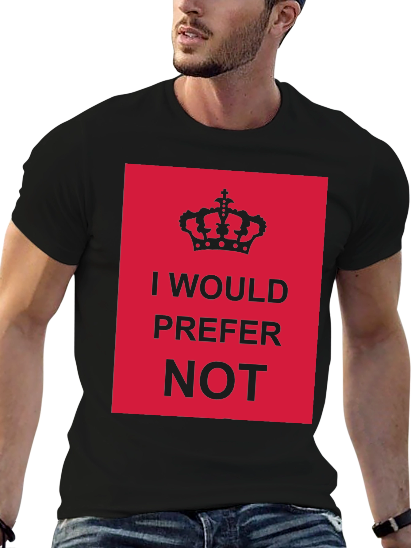 I Would Prefer Not T-Shirt Funny Sarcastic Tee