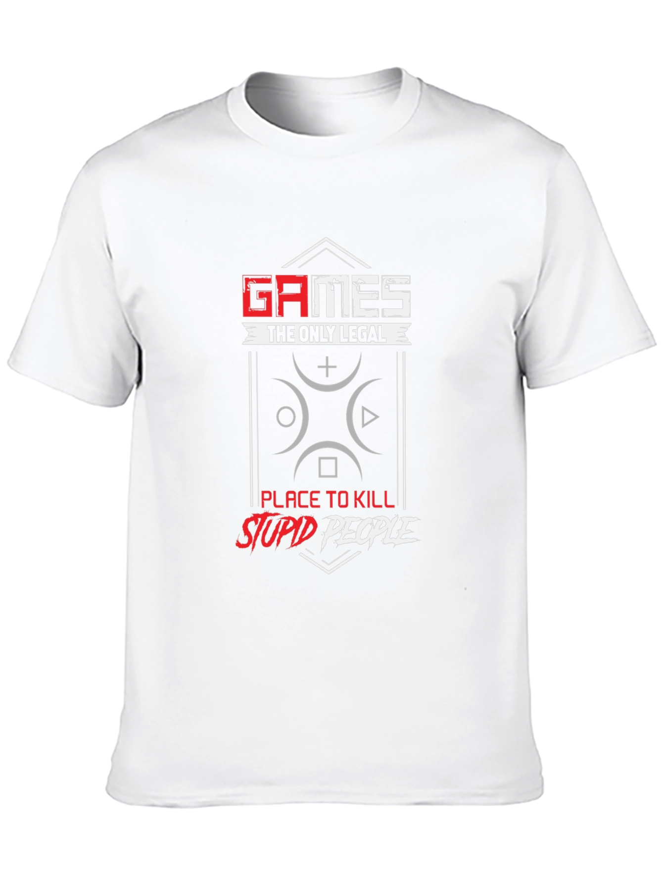 GAMES - The Only Legal Place to Kill T-Shirt