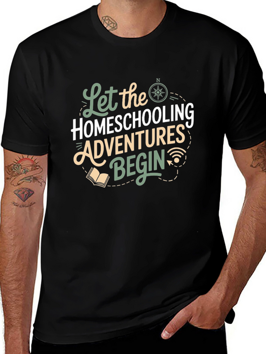Homeschool Adventures T-Shirt - Let the Fun Begin!