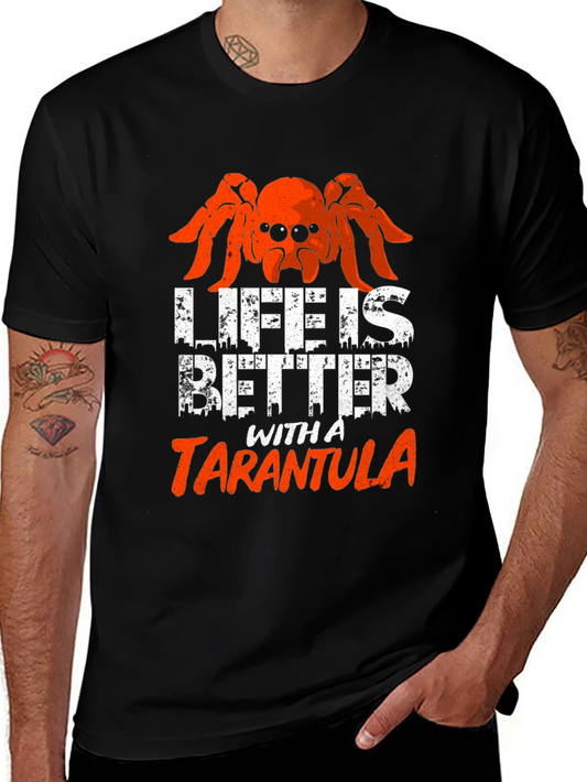 Life Is Better With A Tarantula Graphic T-Shirt