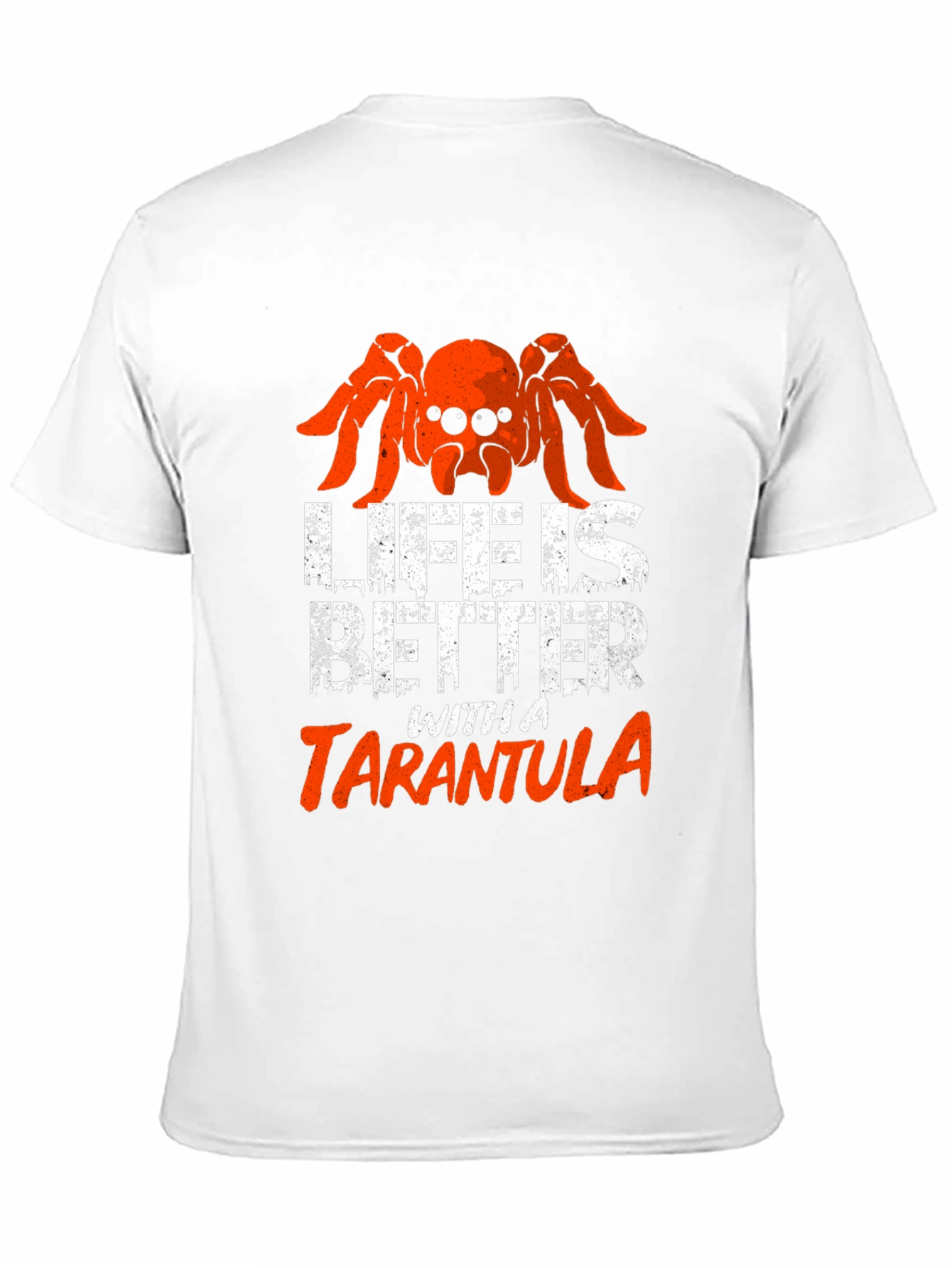 Life Is Better With A Tarantula Graphic T-Shirt