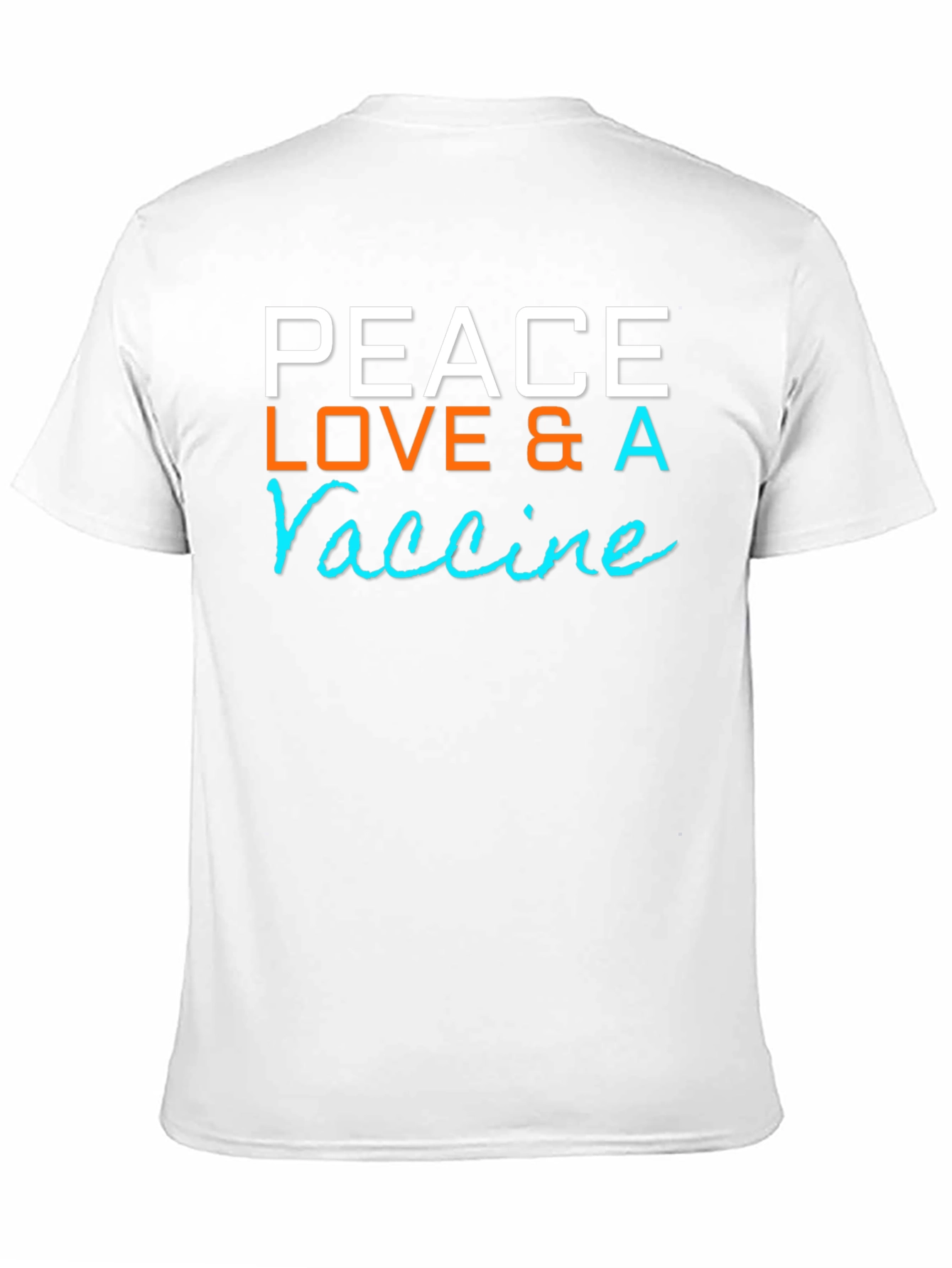 Peace Love & A Vaccine Graphic T-Shirt