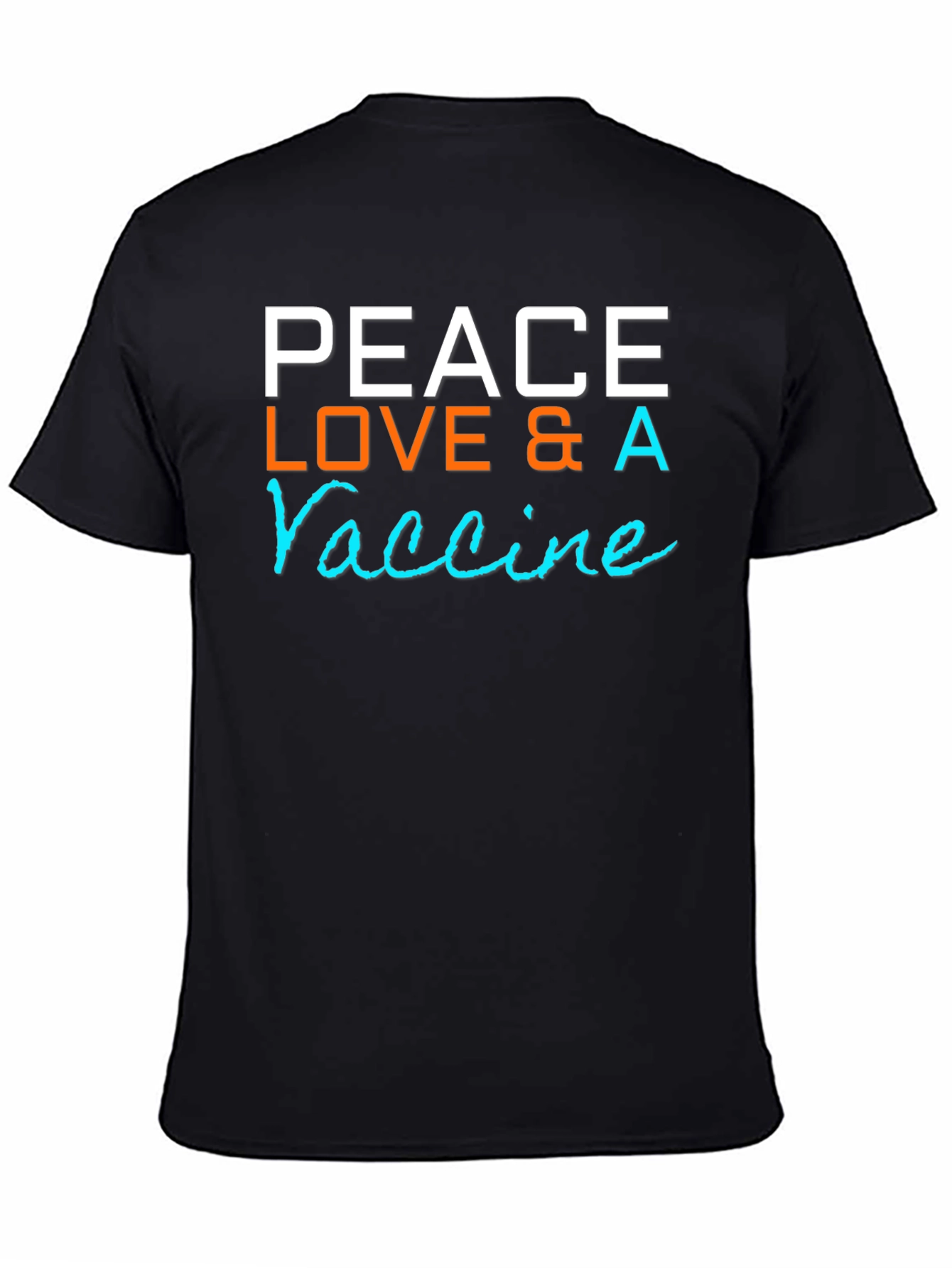 Peace Love & A Vaccine Graphic T-Shirt