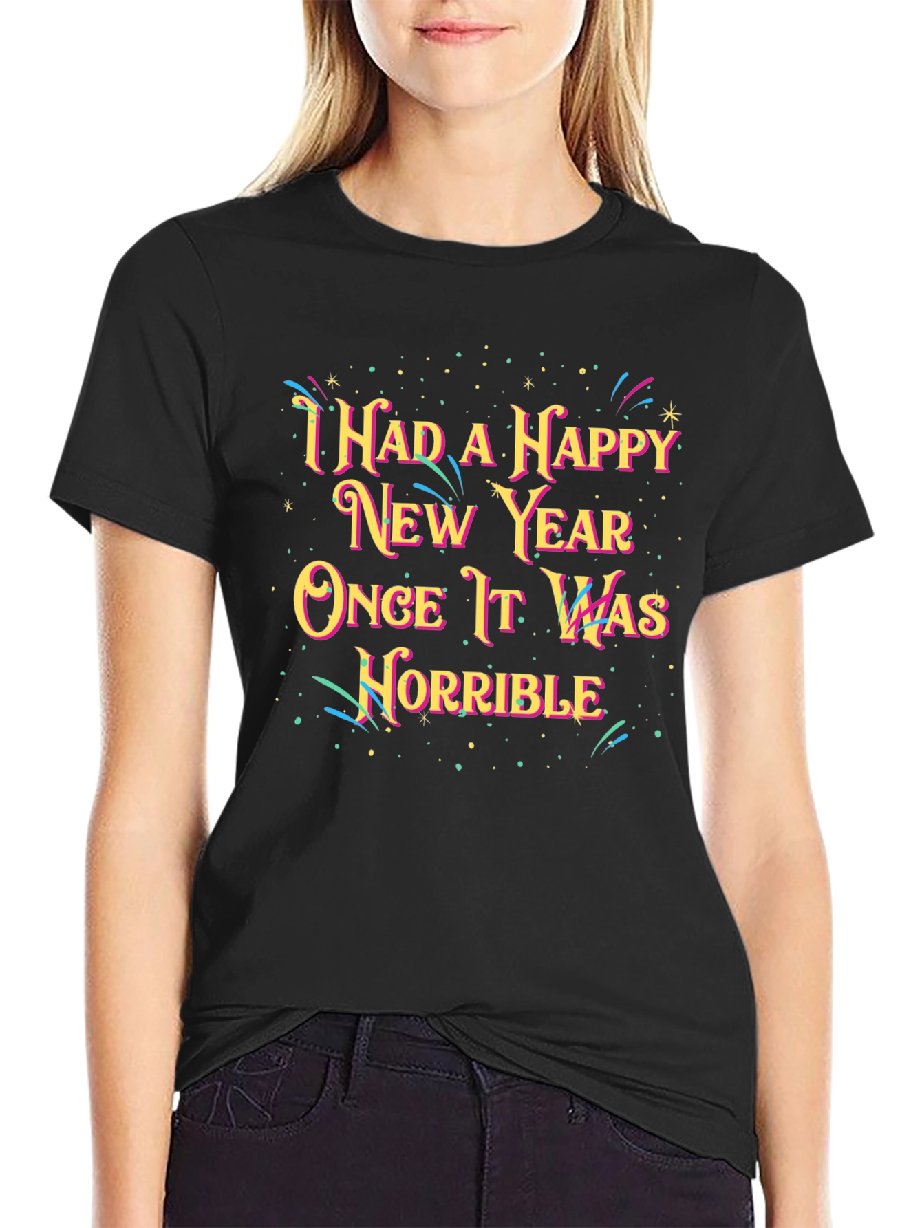 Funny Horrible New Year Graphic Tee