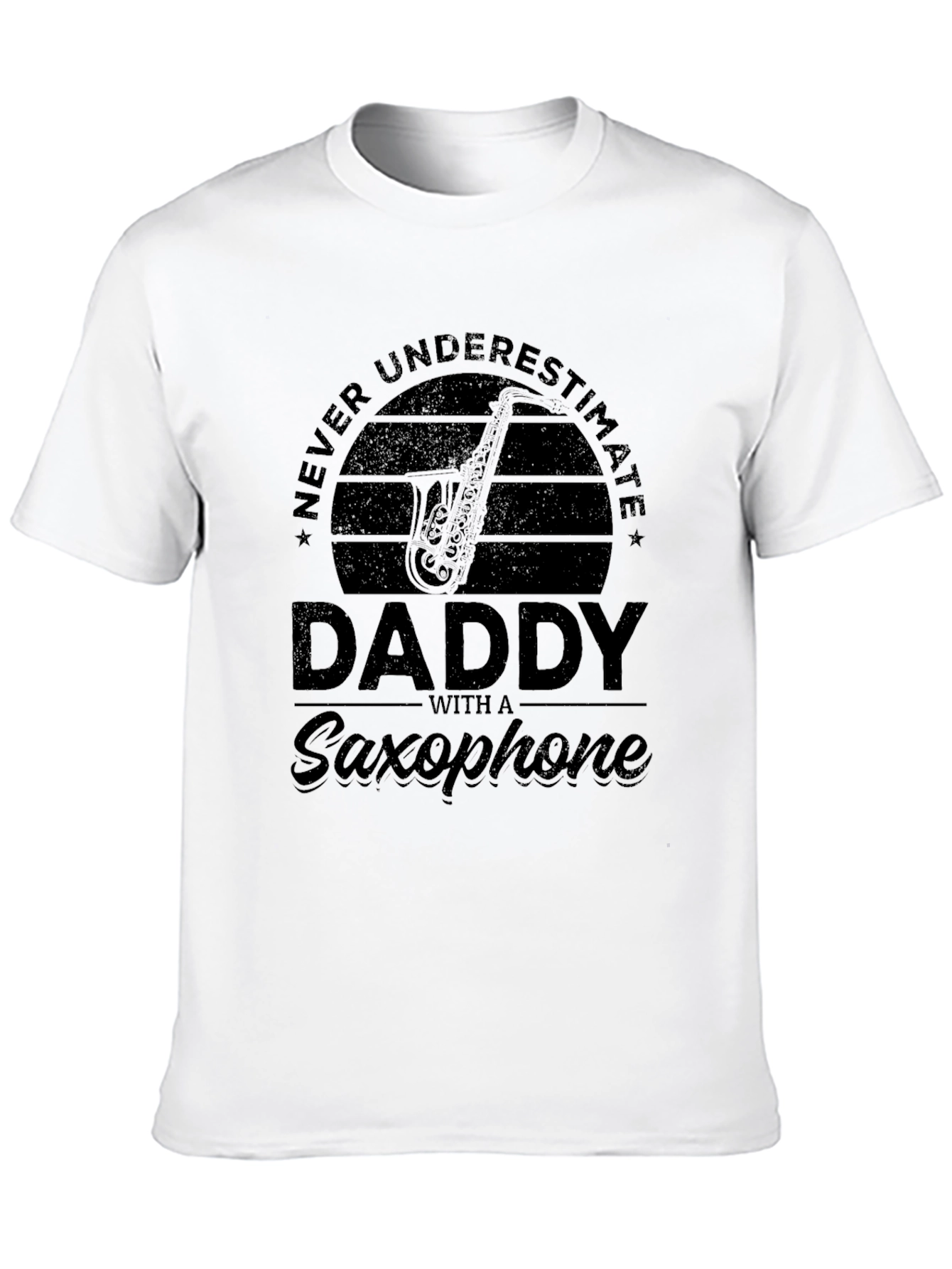 Never Underestimate Daddy Saxophone Black T-Shirt