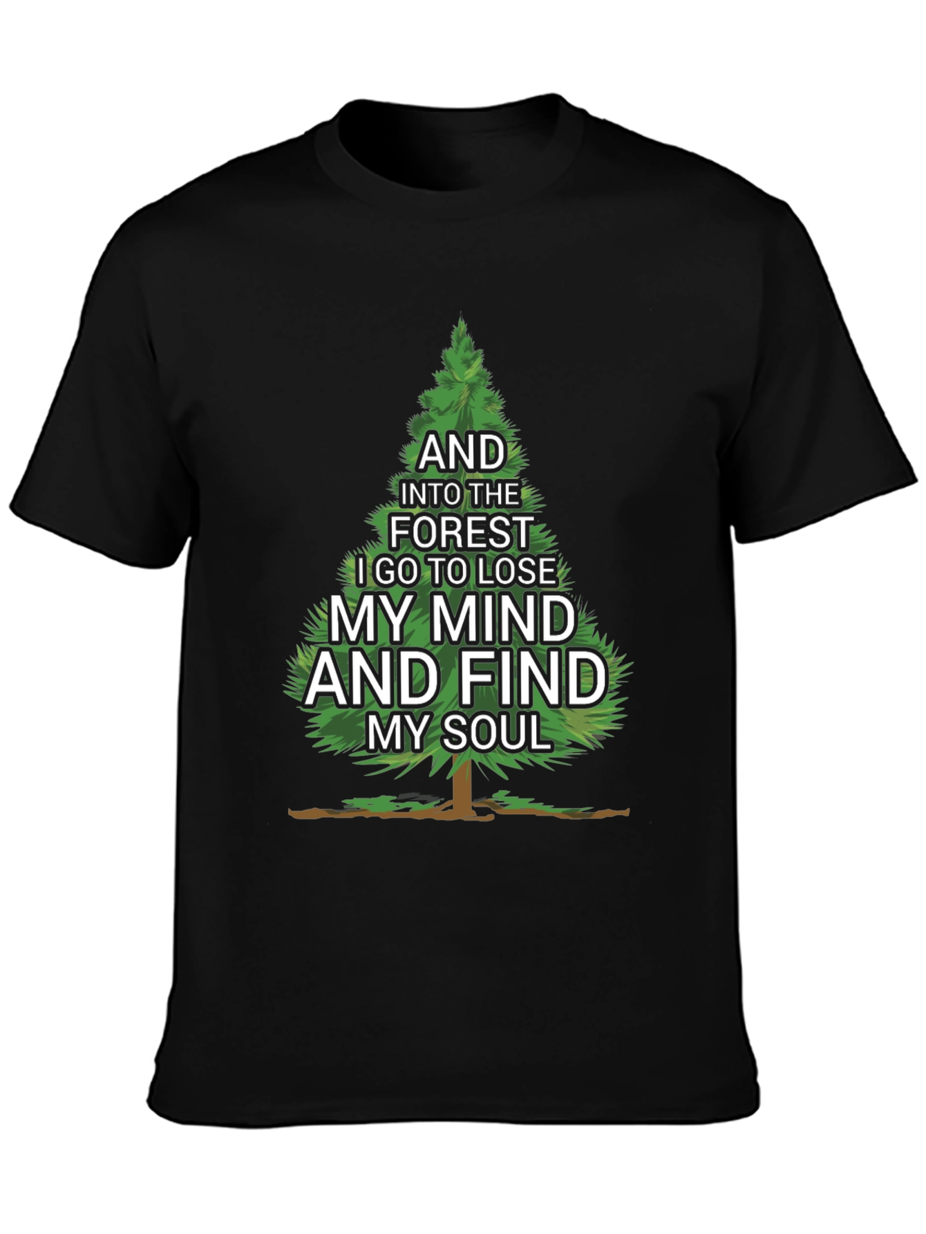 Forest Mind Soul T-Shirt - Nature Lover Tee