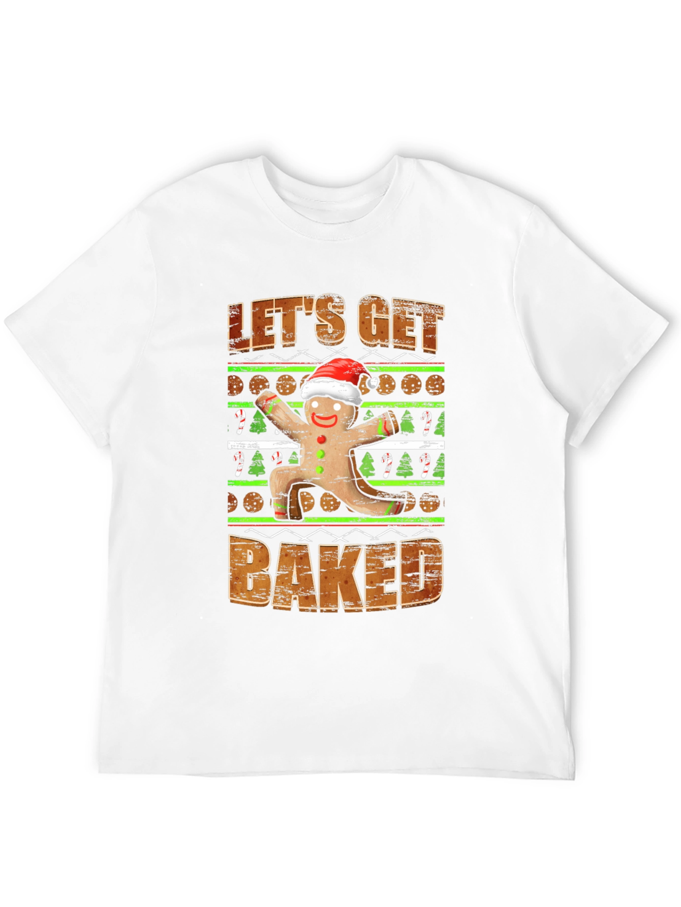Lets Get Baked Gingerbread T-Shirt