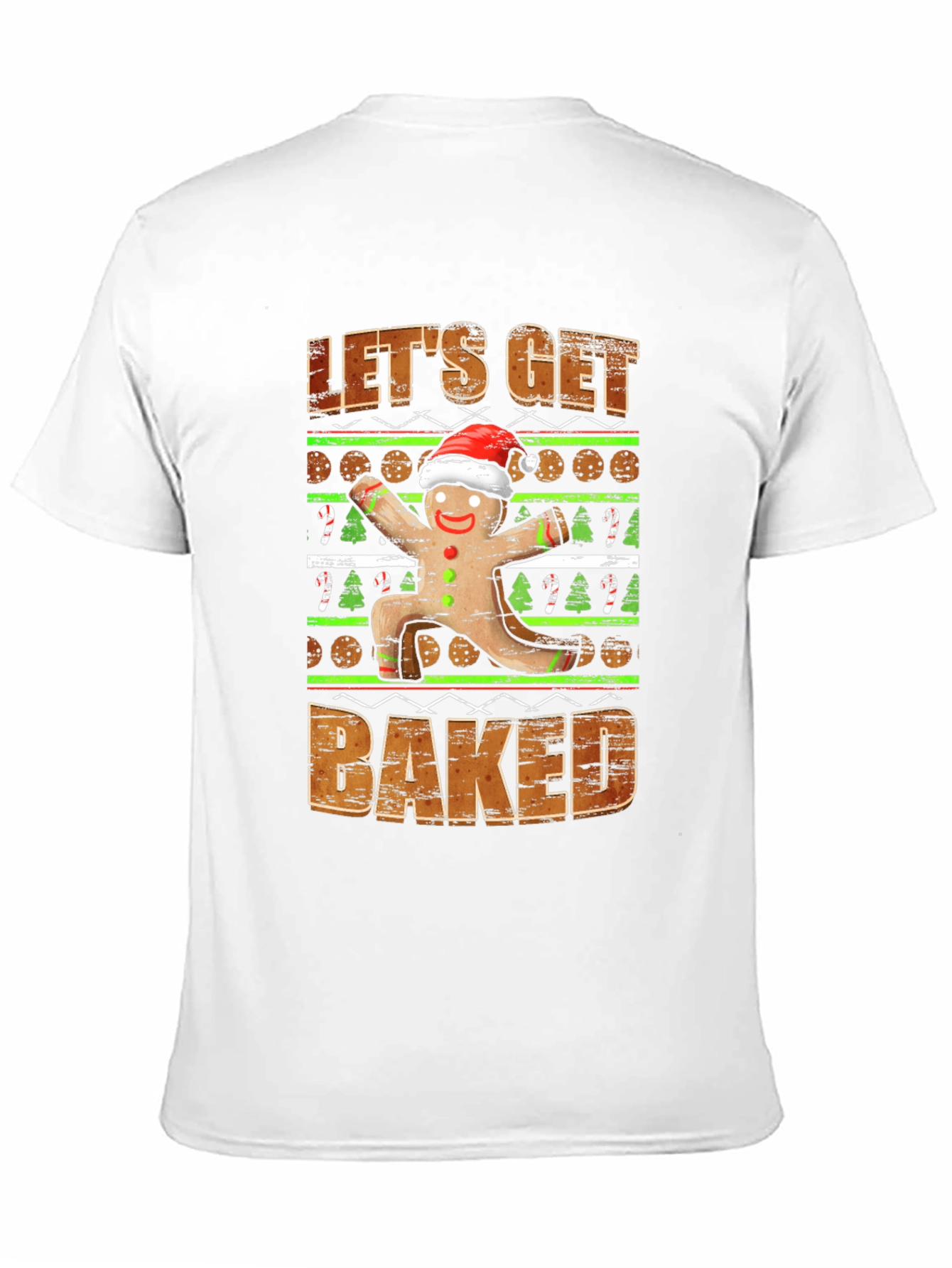 Lets Get Baked Gingerbread T-Shirt
