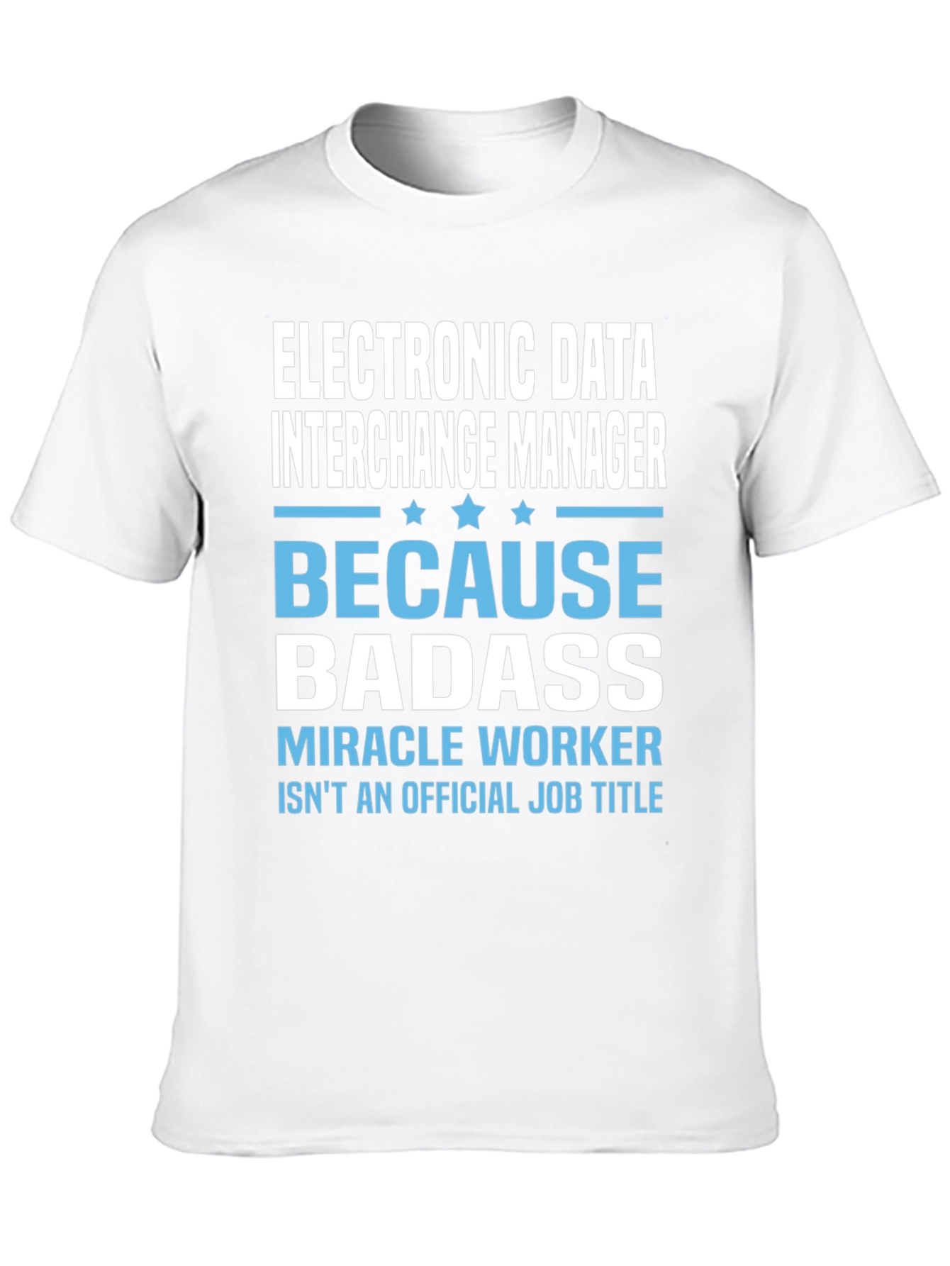 Electronic Data Interchange Manager T-Shirt