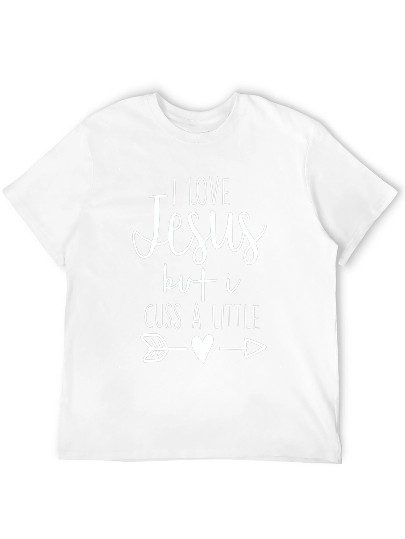 I Love Jesus But I Cuss T-Shirt