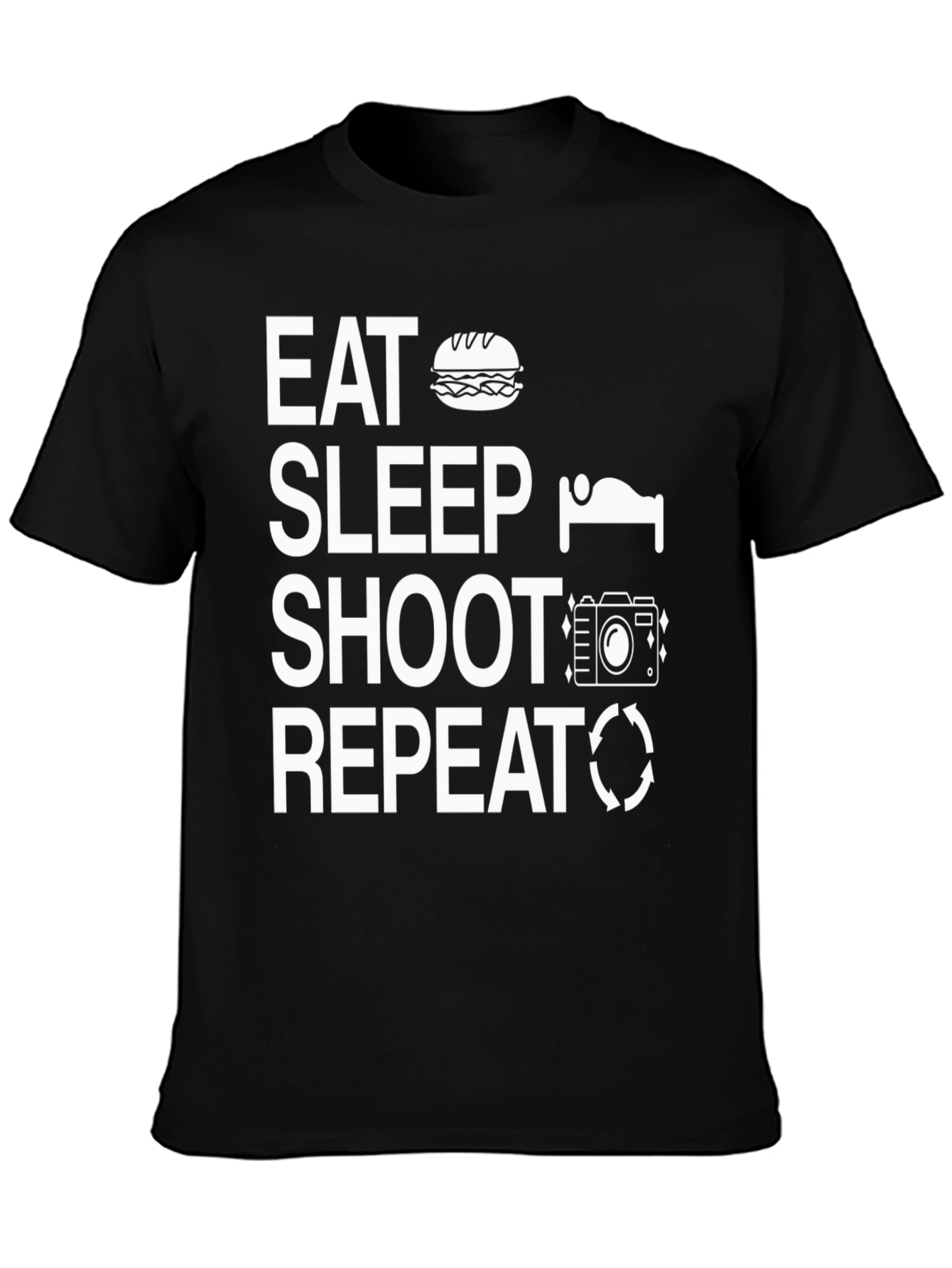 Eat Sleep Shoot Repeat T-Shirt - Photography Lover Tee