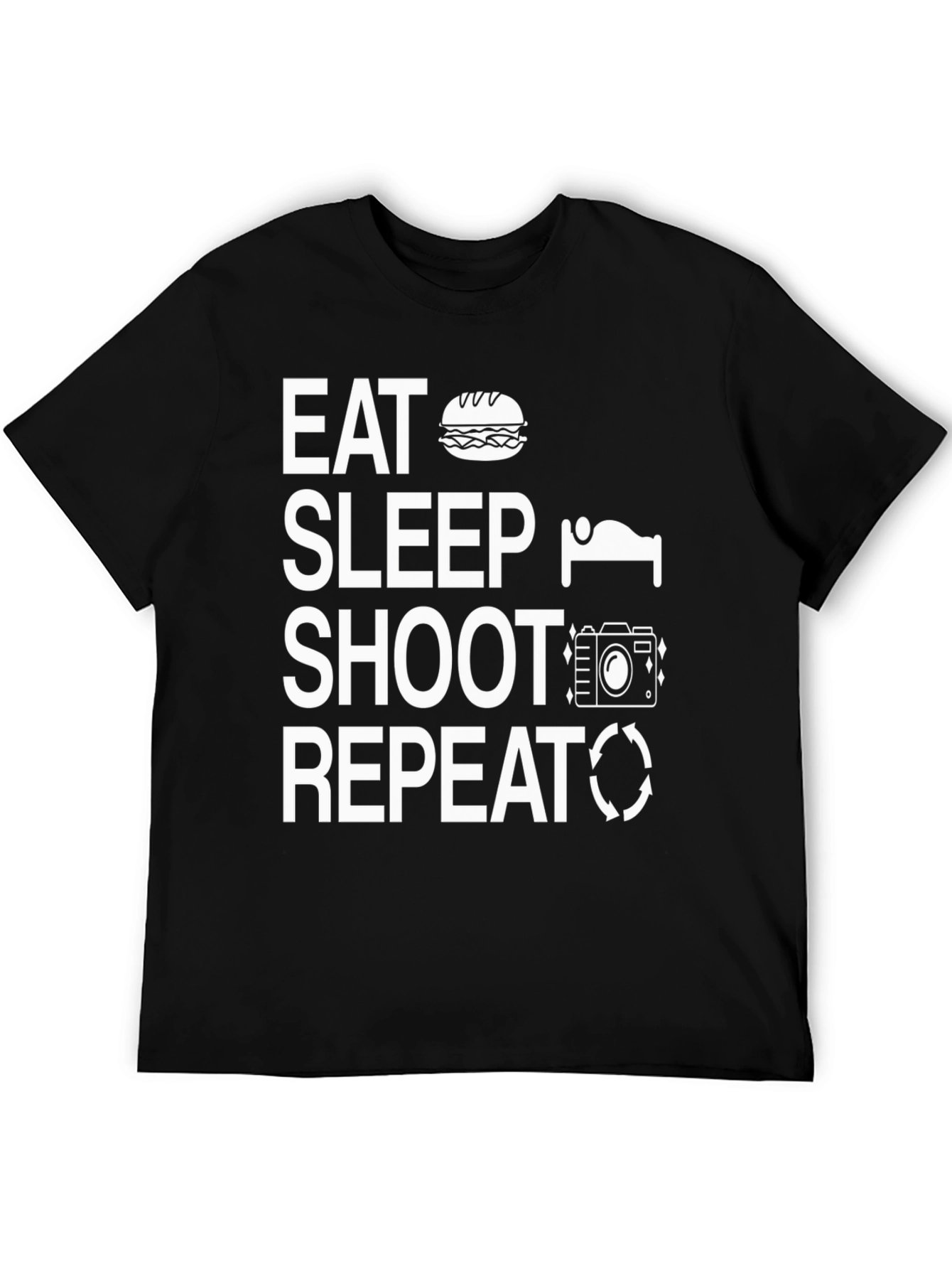 Eat Sleep Shoot Repeat T-Shirt - Photography Lover Tee