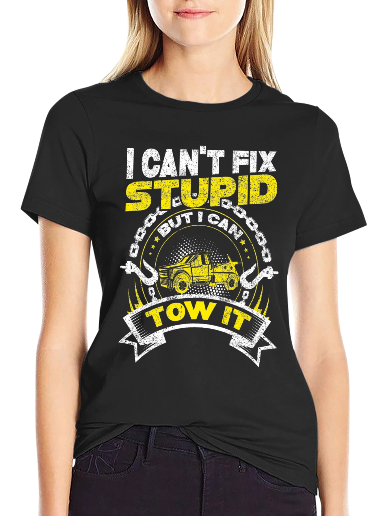 I Cant Fix Stupid Funny Tow Trucker T-Shirt