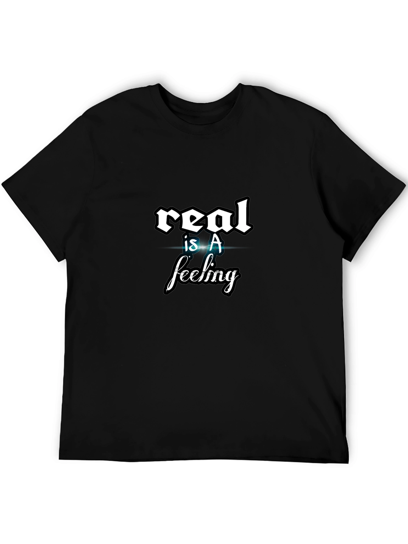 Real is a Feeling Graphic Tee