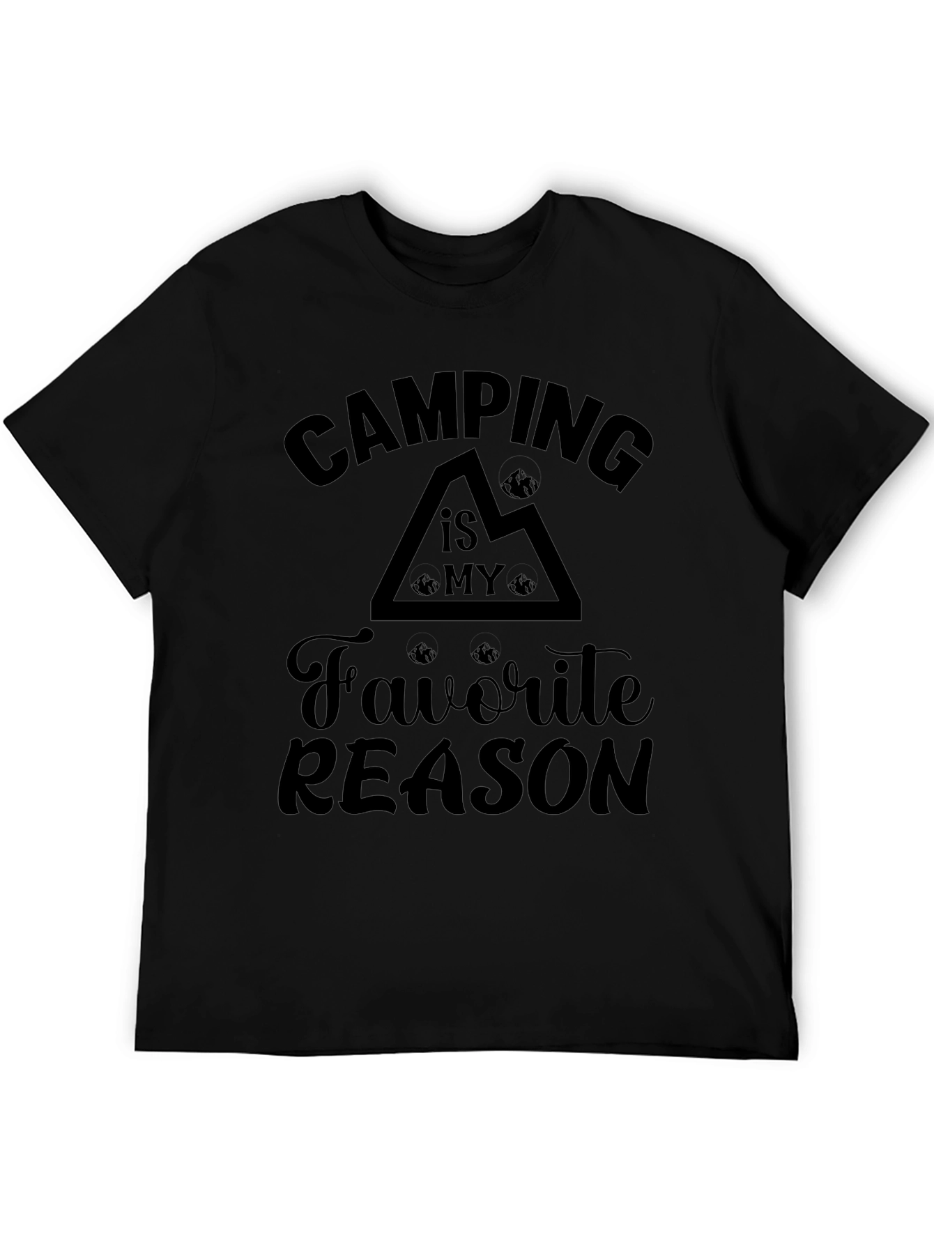 Camping is My Favorite Reason T-Shirt