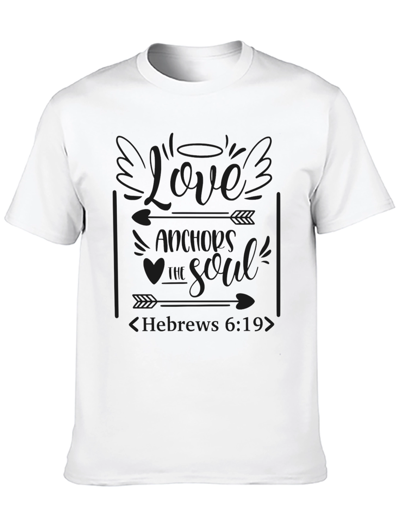 Love Anchors The Soul T-Shirt - Hebrews 6:19