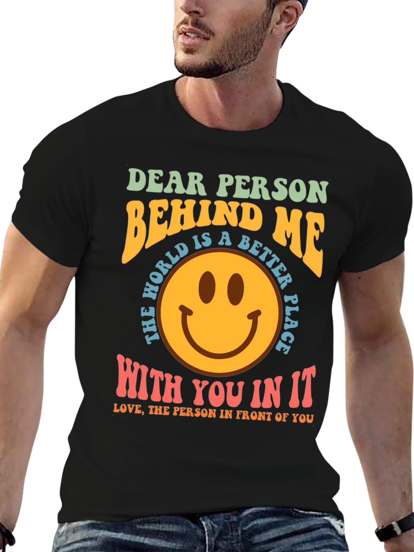 Dear Person Behind Me Graphic T-Shirt
