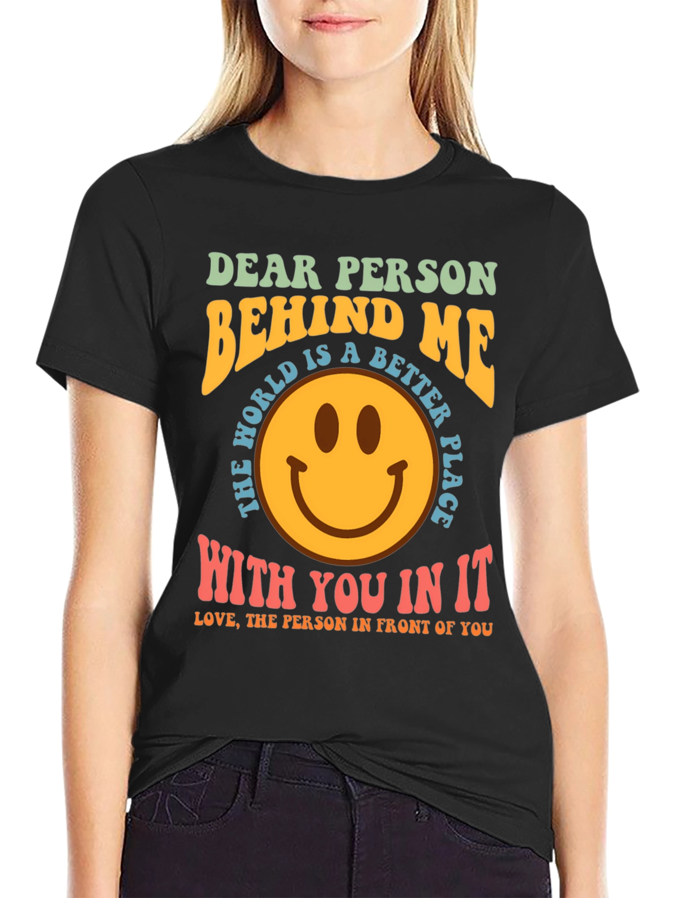 Dear Person Behind Me Graphic T-Shirt