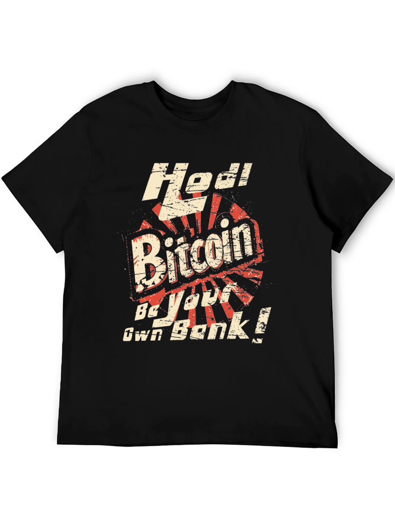 Bitcoin HODL T-Shirt - Be Your Own Bank!