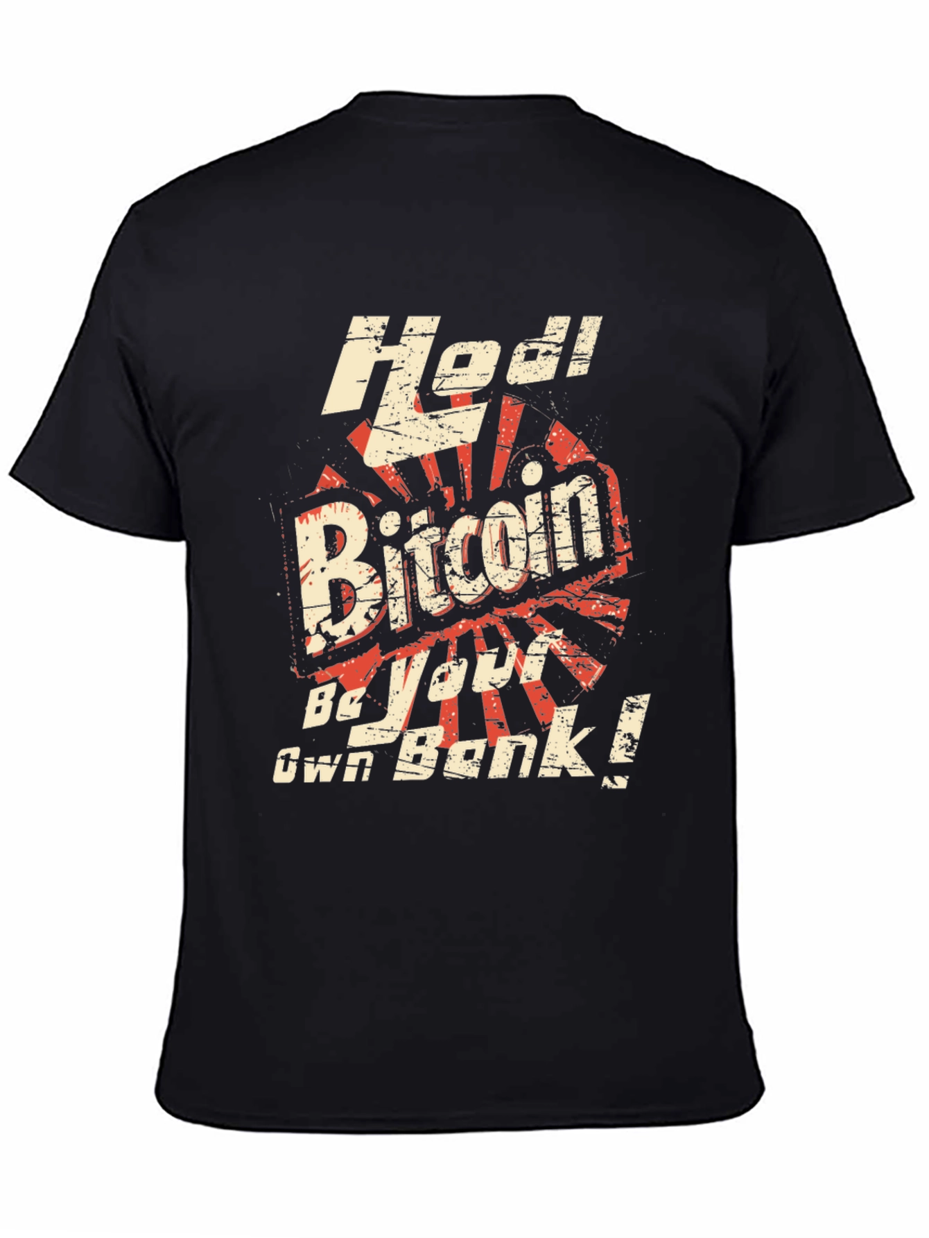 Bitcoin HODL T-Shirt - Be Your Own Bank!