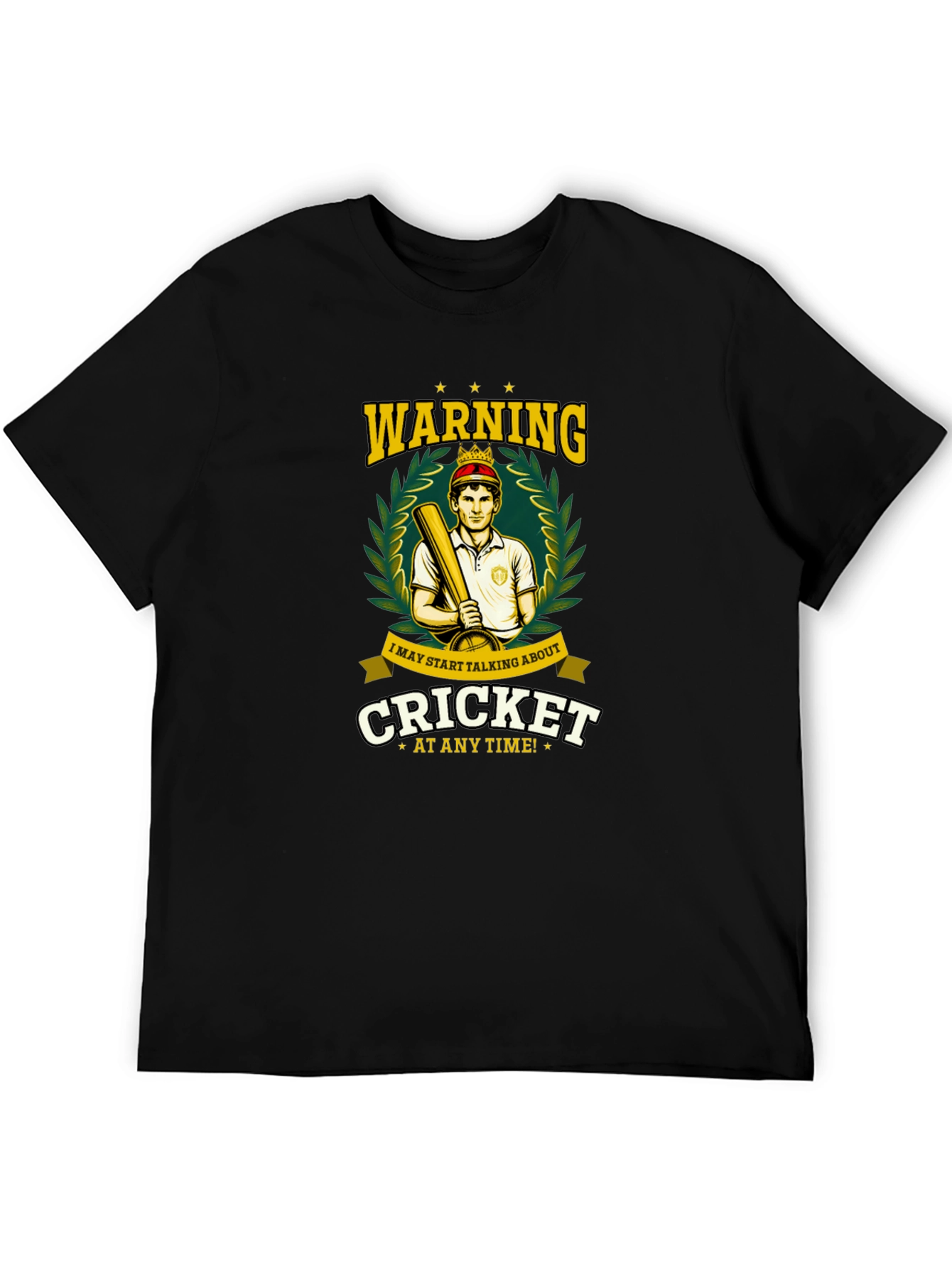 Cricket Fan T-Shirt - Warning: May Start Talking Cricket!