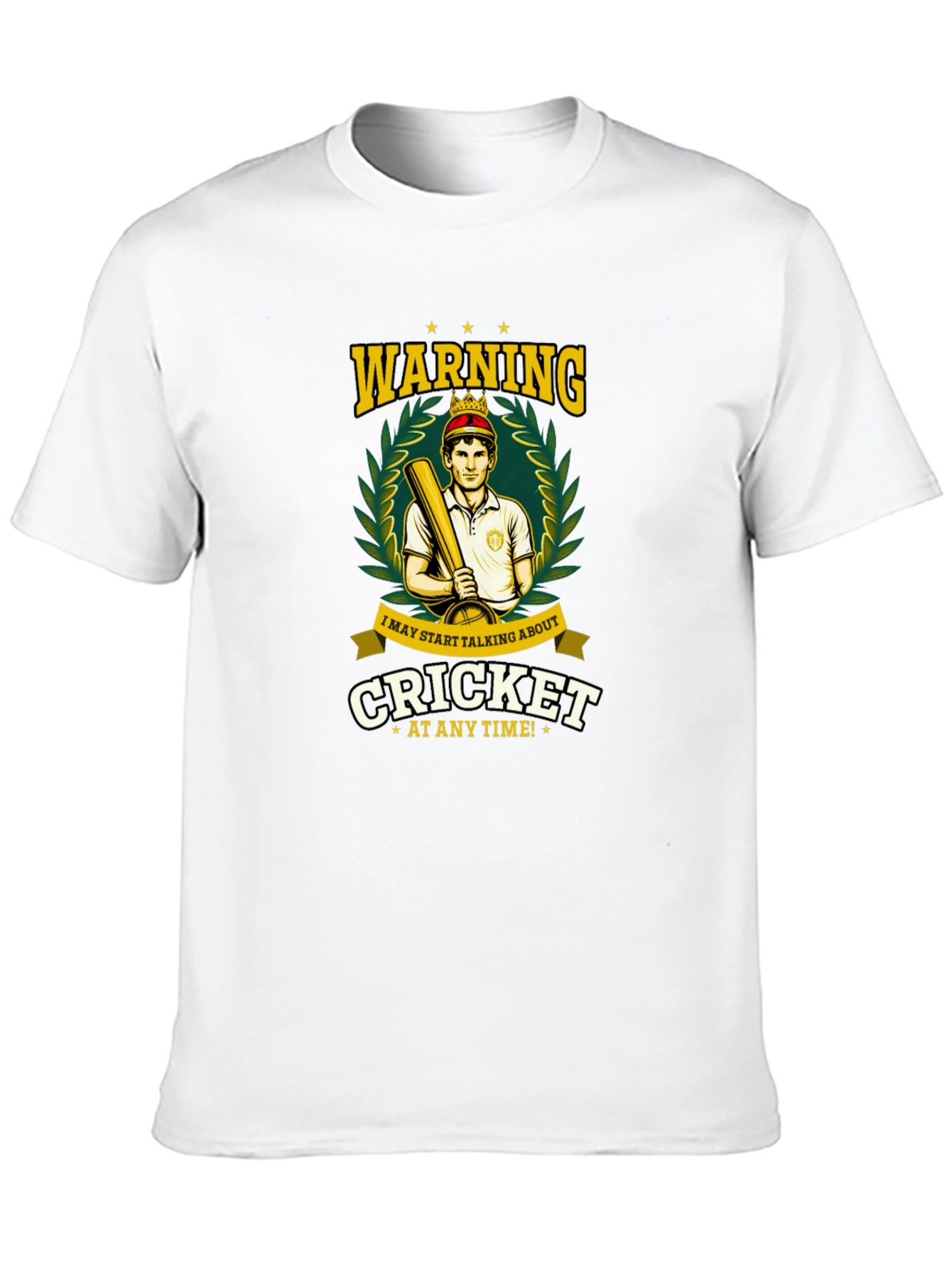 Cricket Fan T-Shirt - Warning: May Start Talking Cricket!