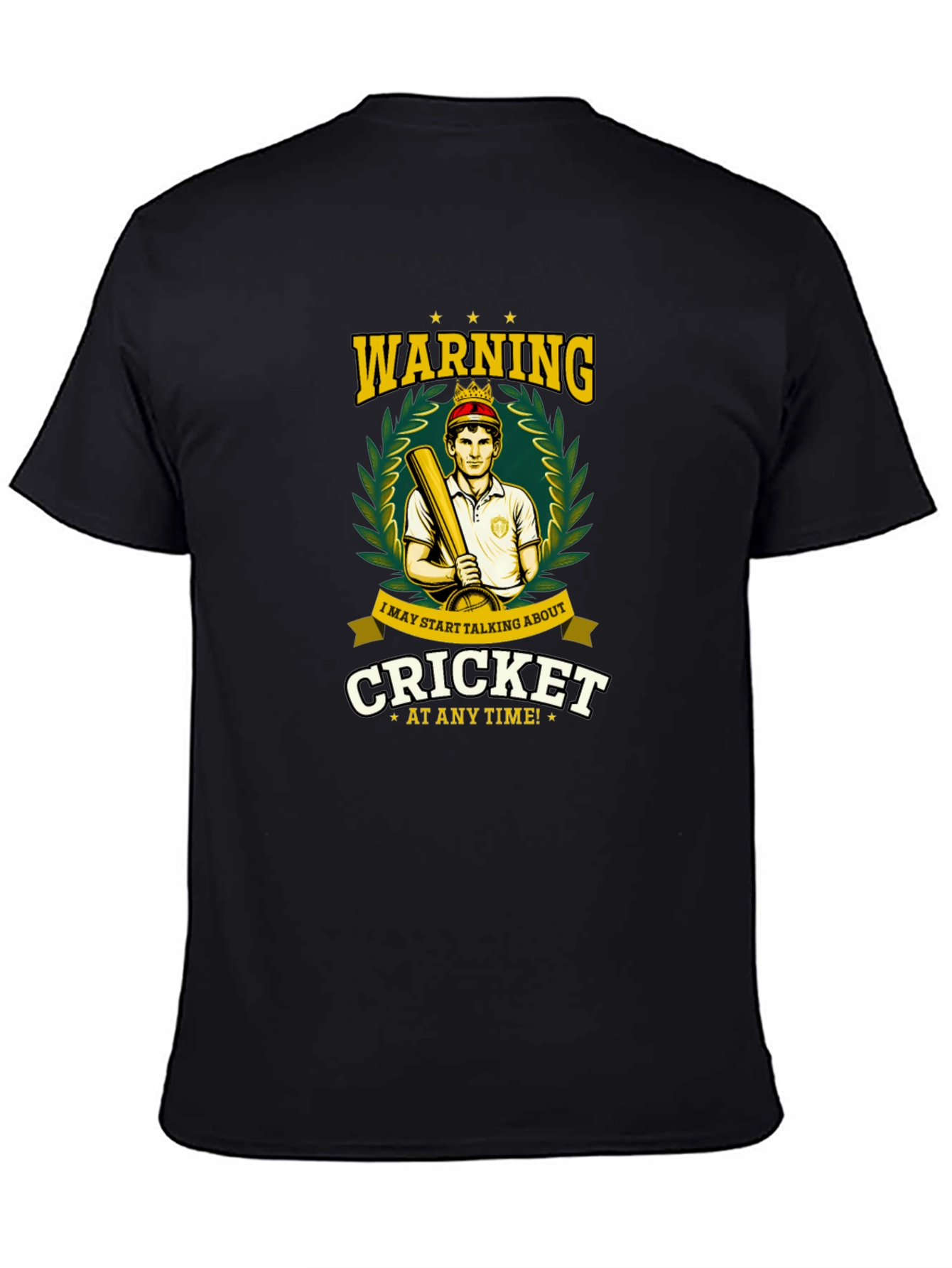 Cricket Fan T-Shirt - Warning: May Start Talking Cricket!