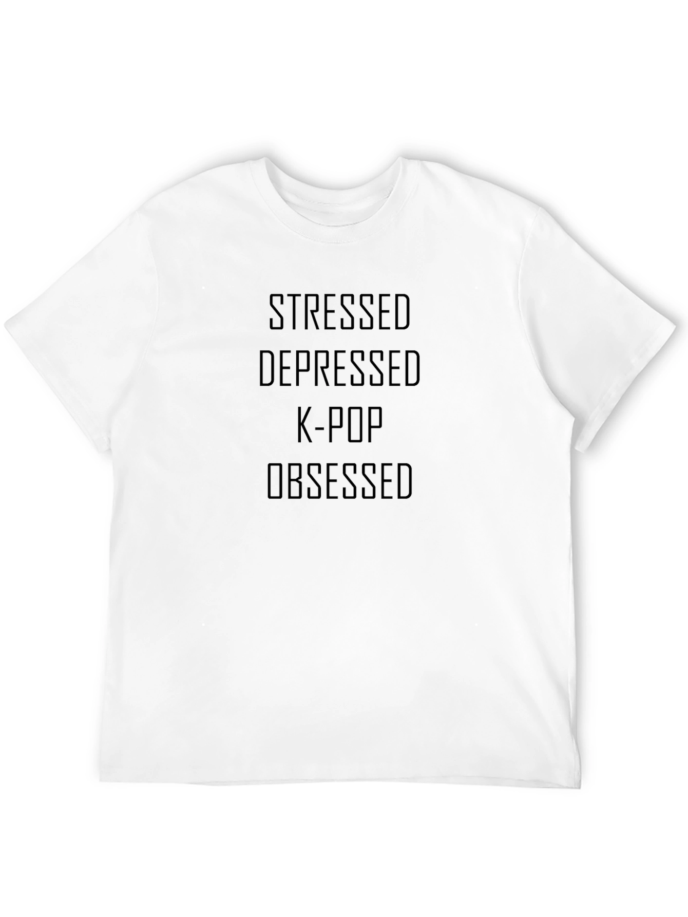 Stressed Depressed K-Pop Obsessed Black T-Shirt
