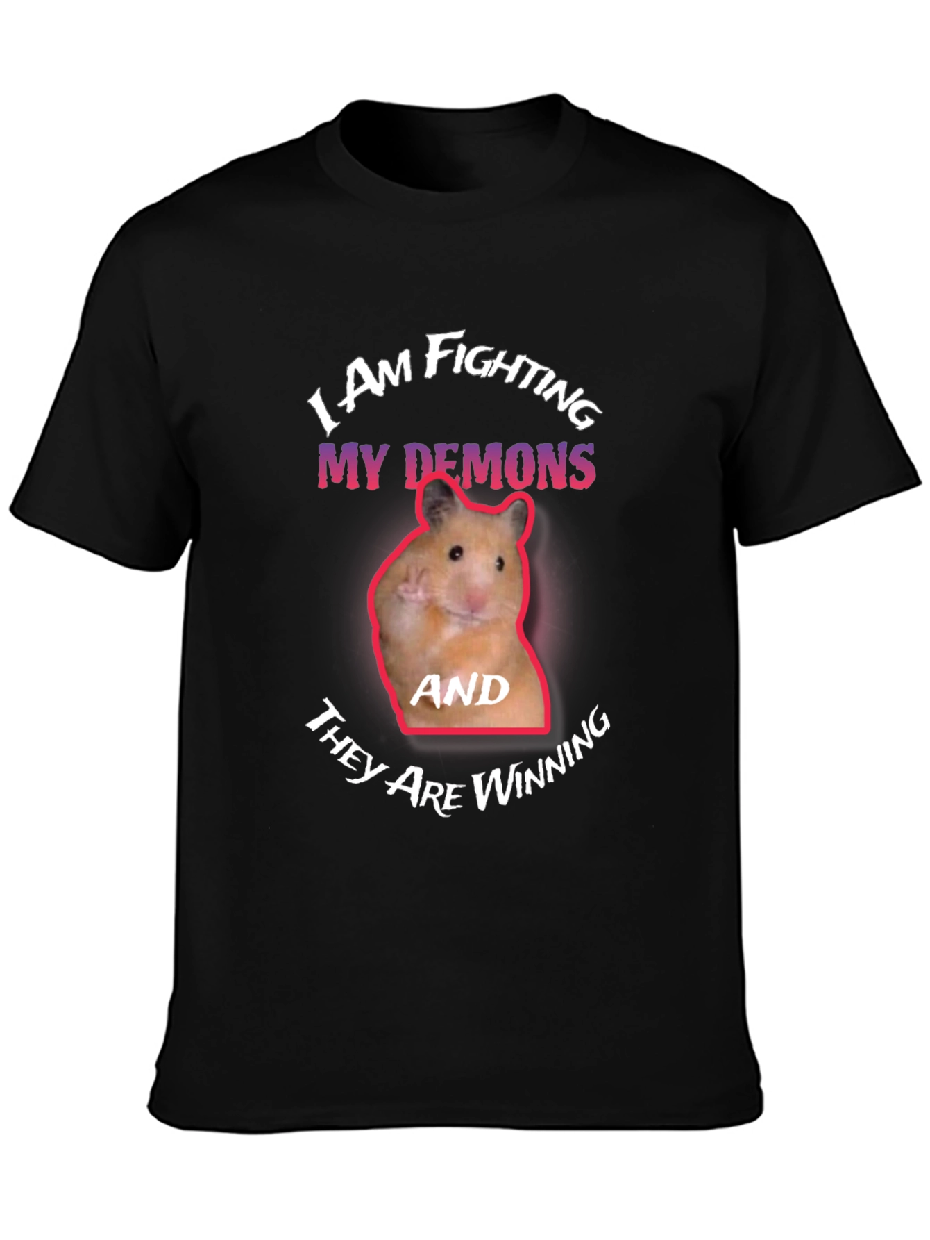 I Am Fighting My Demons T-Shirt