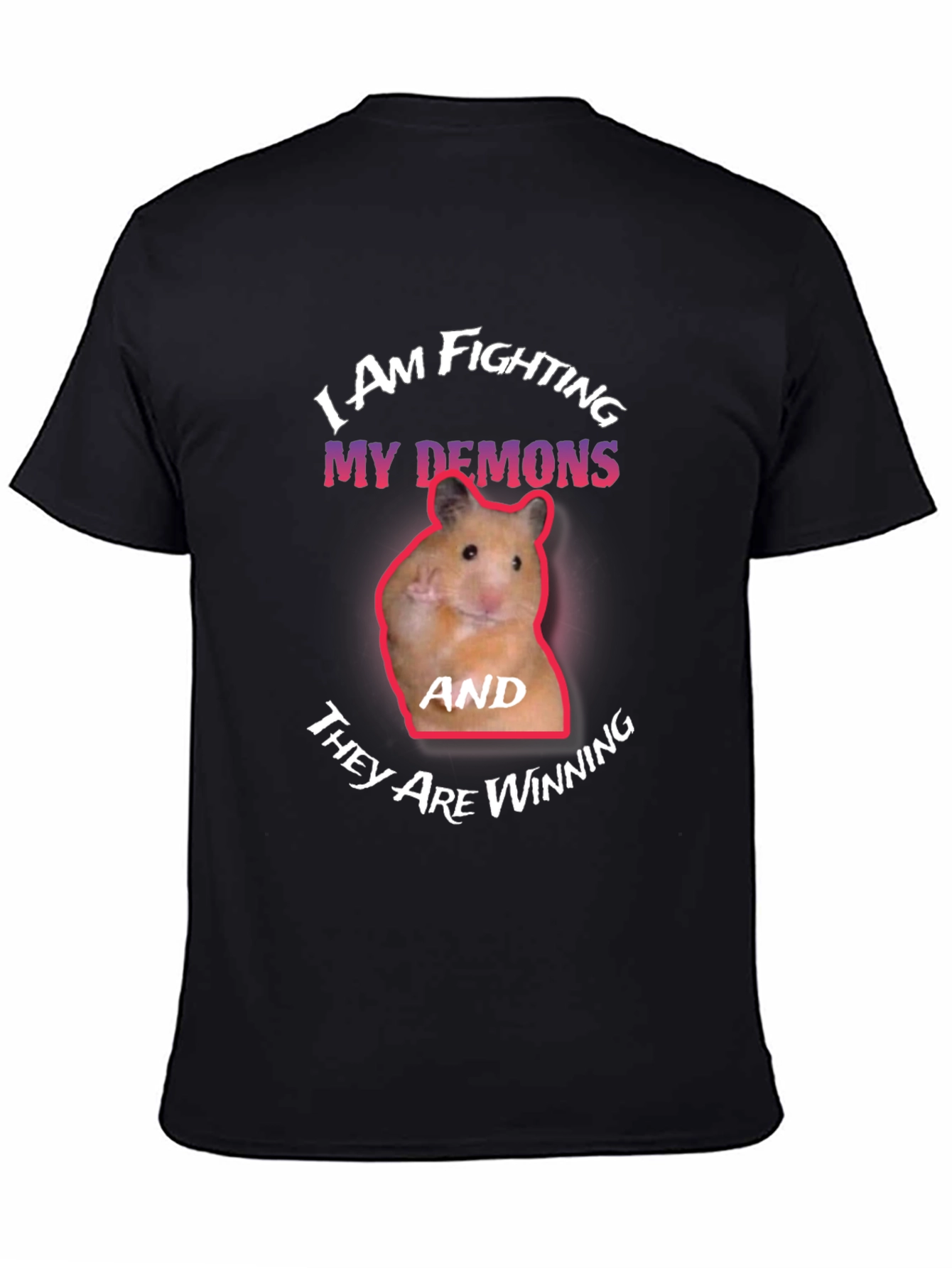 I Am Fighting My Demons T-Shirt