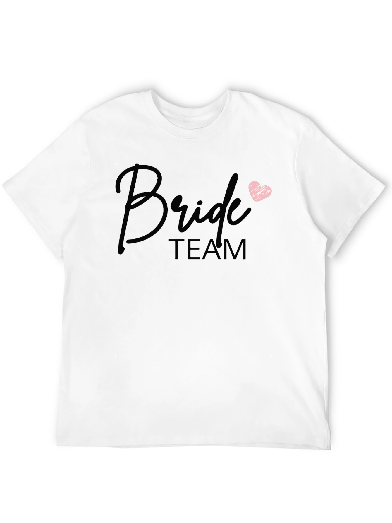 Bride Team T-Shirt