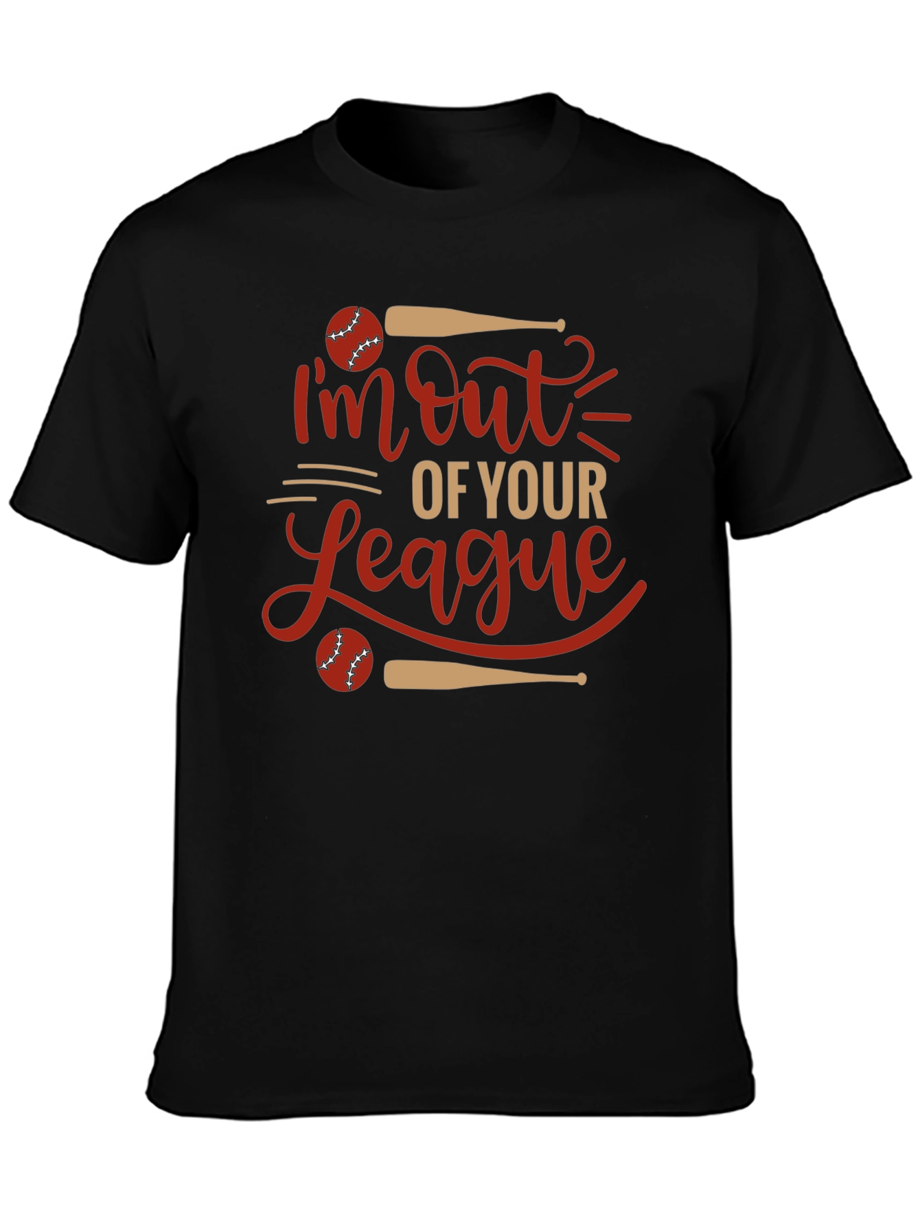 Out of Your League Baseball T-Shirt