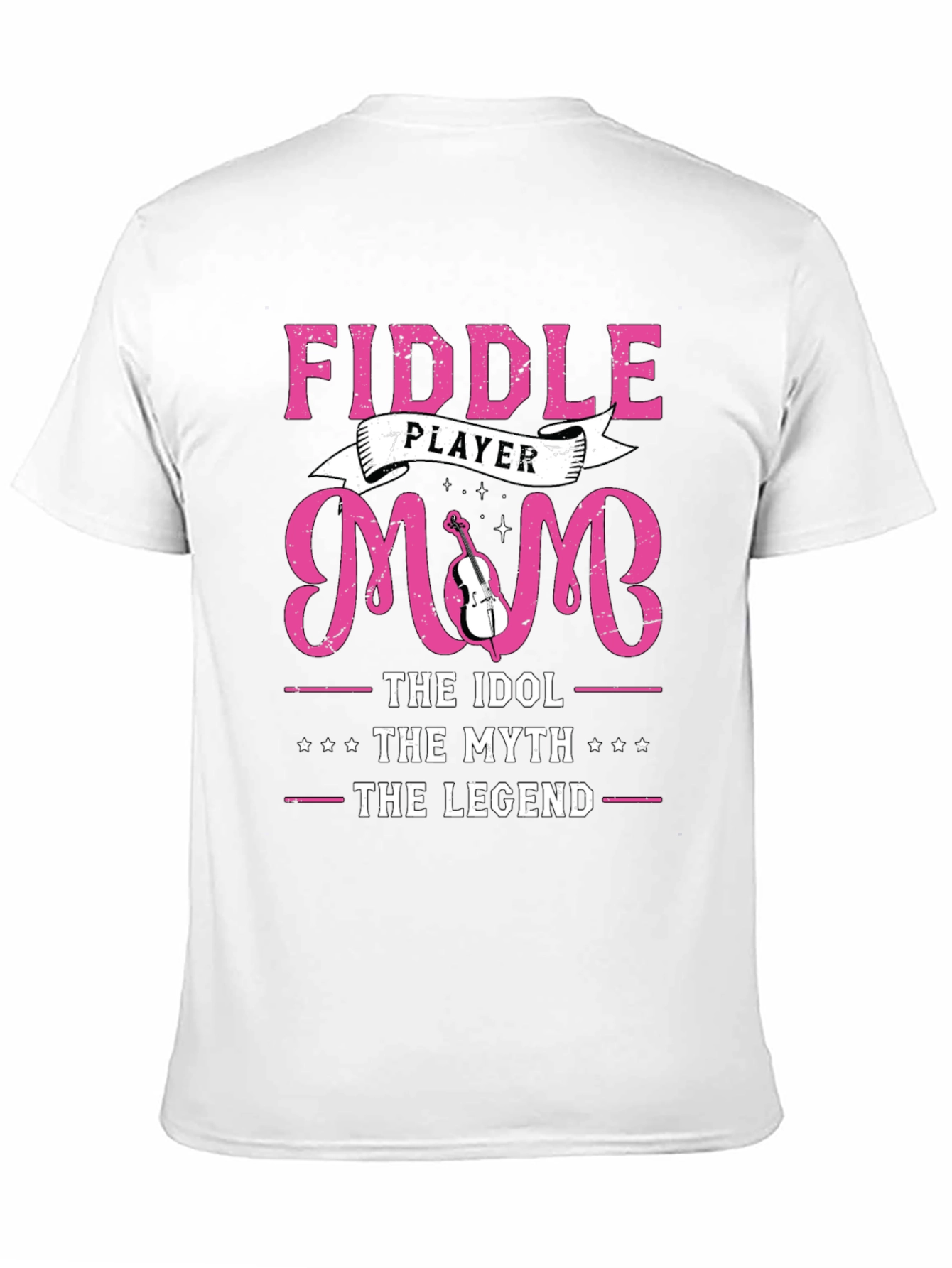 Fiddle Player Mom T-Shirt - Idol Myth Legend