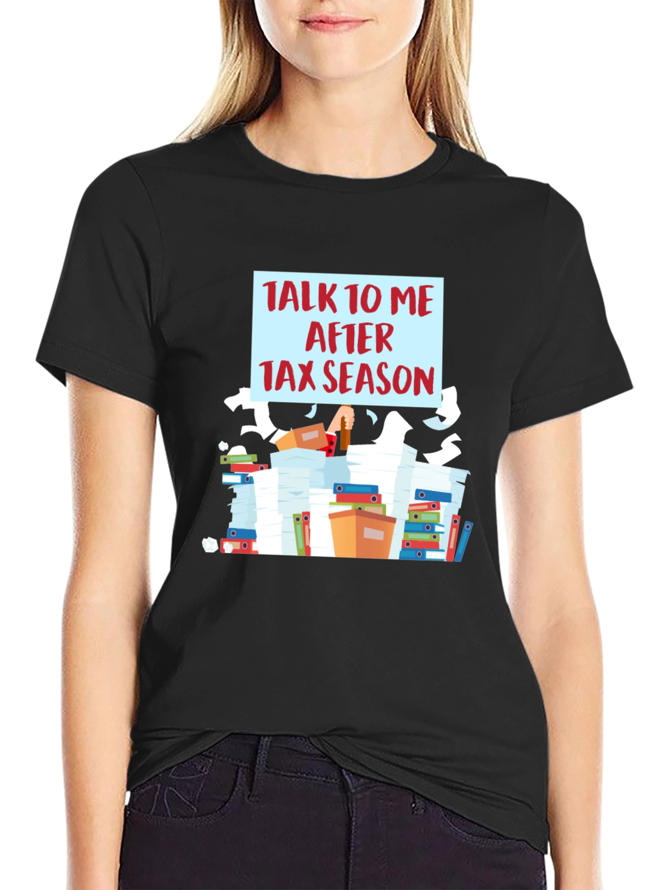 Talk To Me After Tax Season T-Shirt