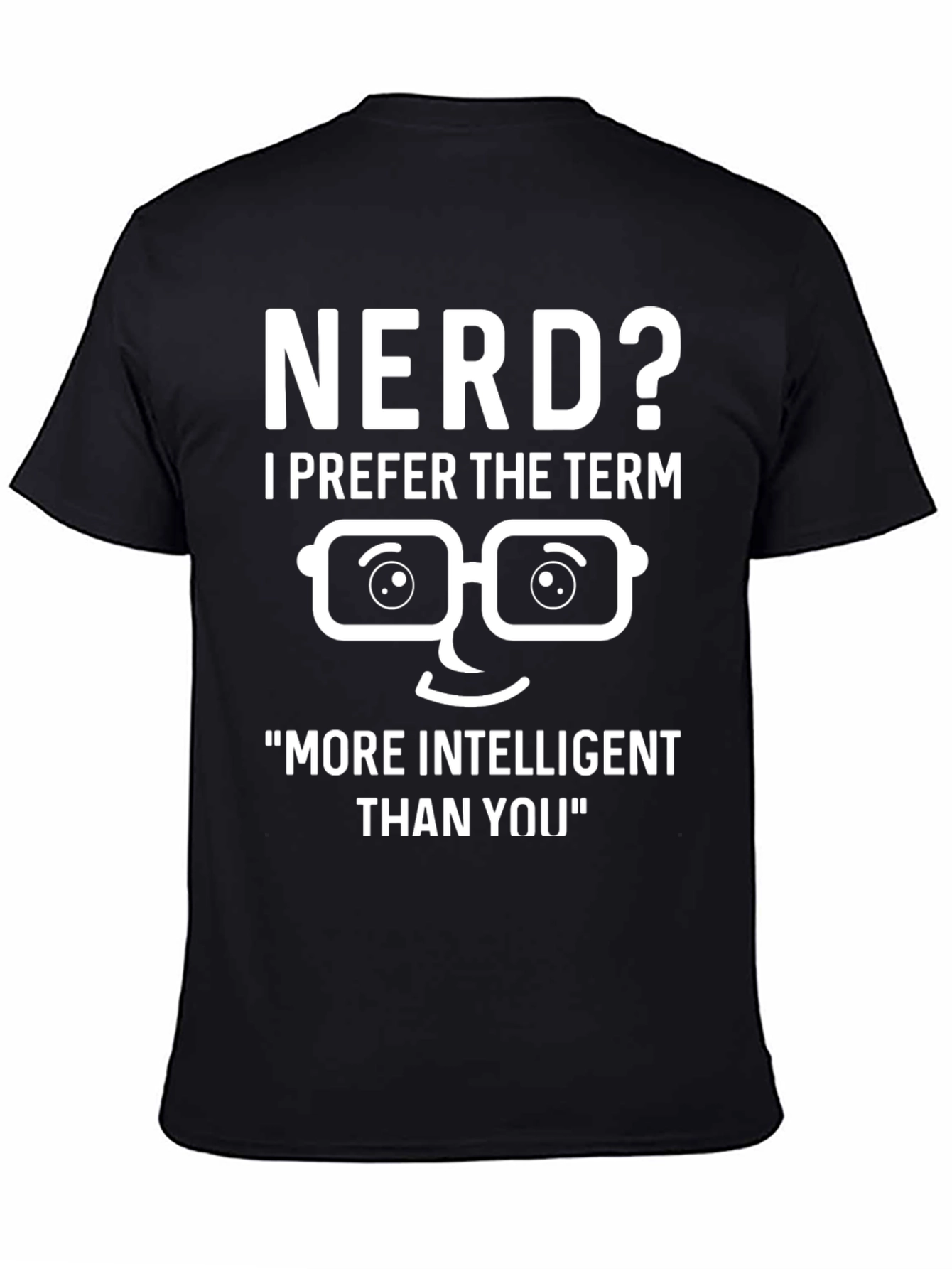 Nerd? Intelligent Graphic T-Shirt