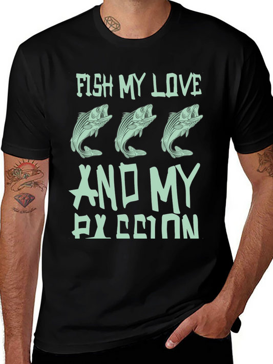 Fish My Love & My Passion T-Shirt