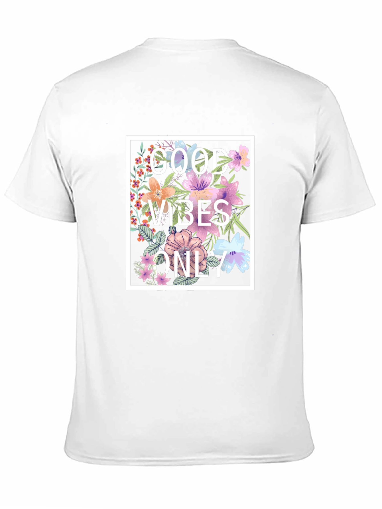 Floral Good Vibes Only Graphic T-Shirt