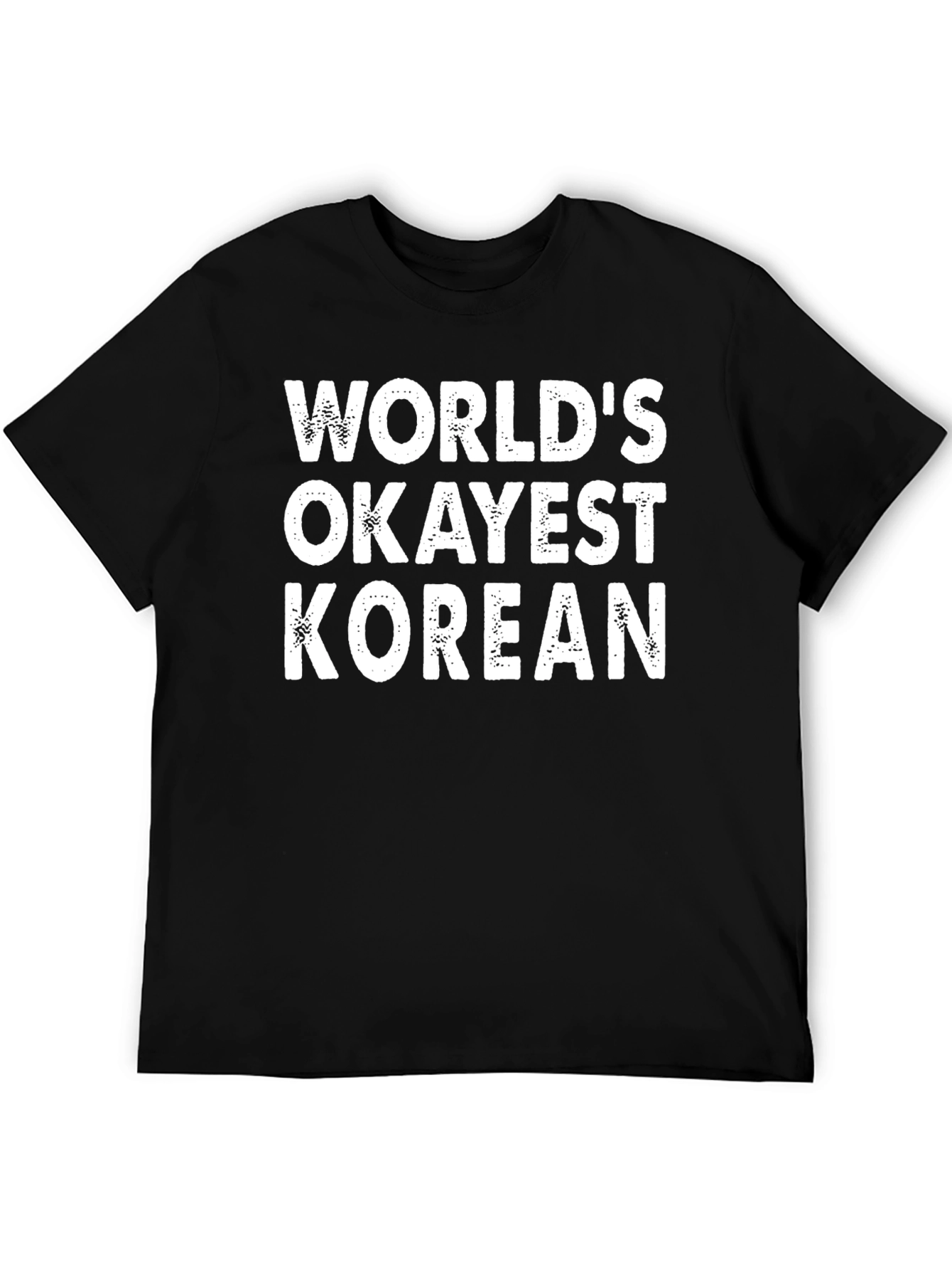 Worlds Okayest Korean Funny T-Shirt