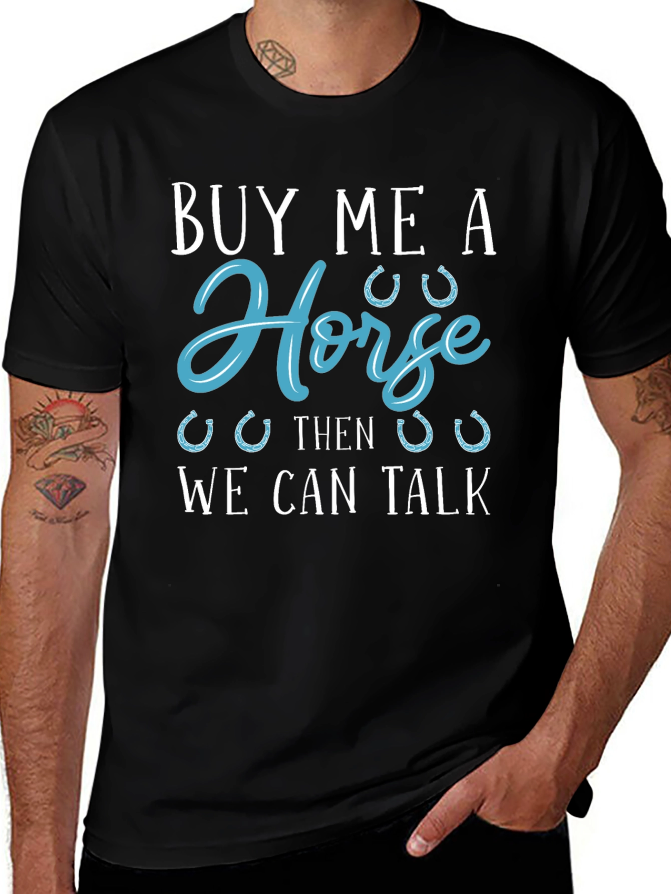 Buy Me a Horse Graphic Tee