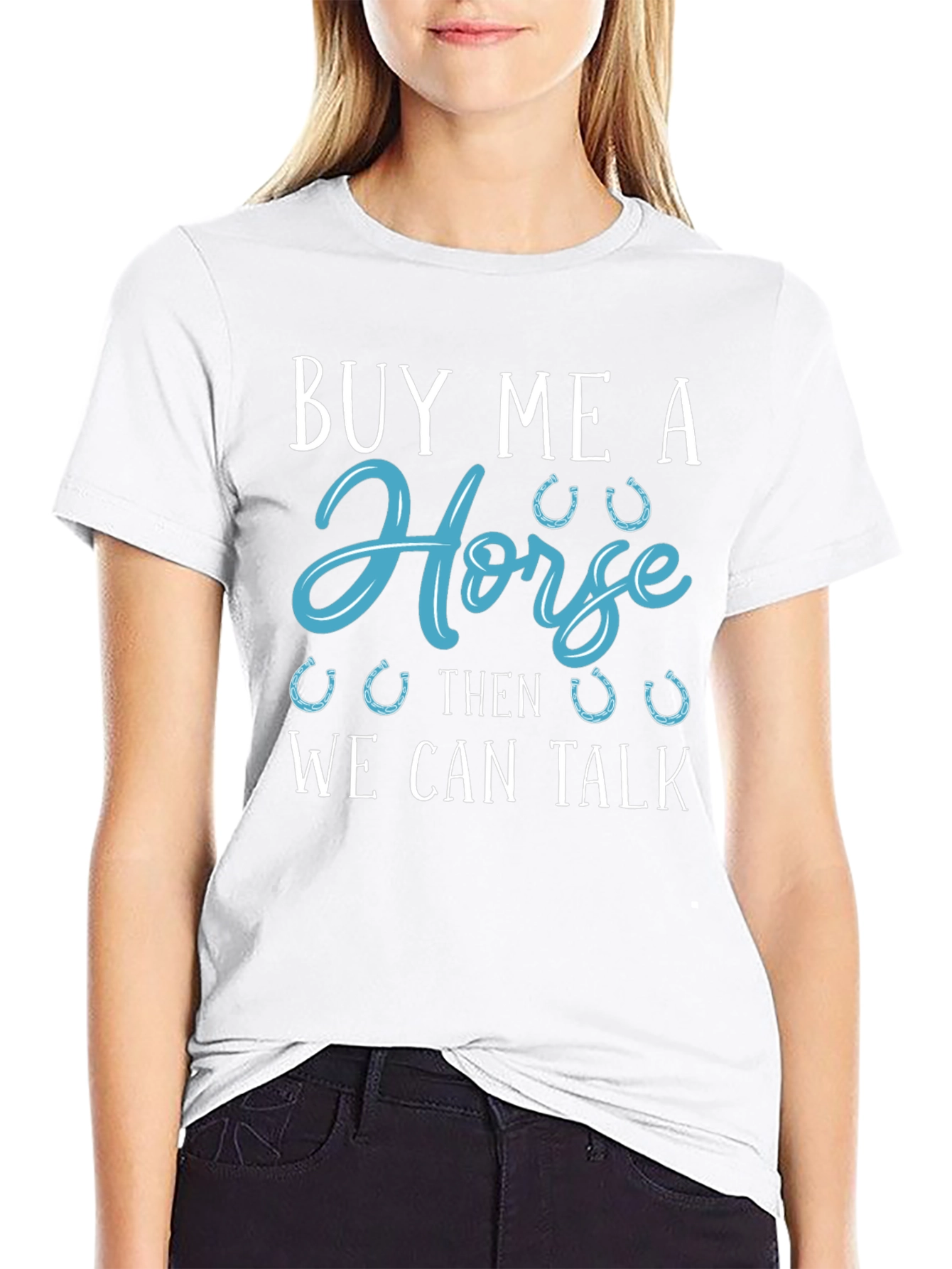 Buy Me a Horse Graphic Tee