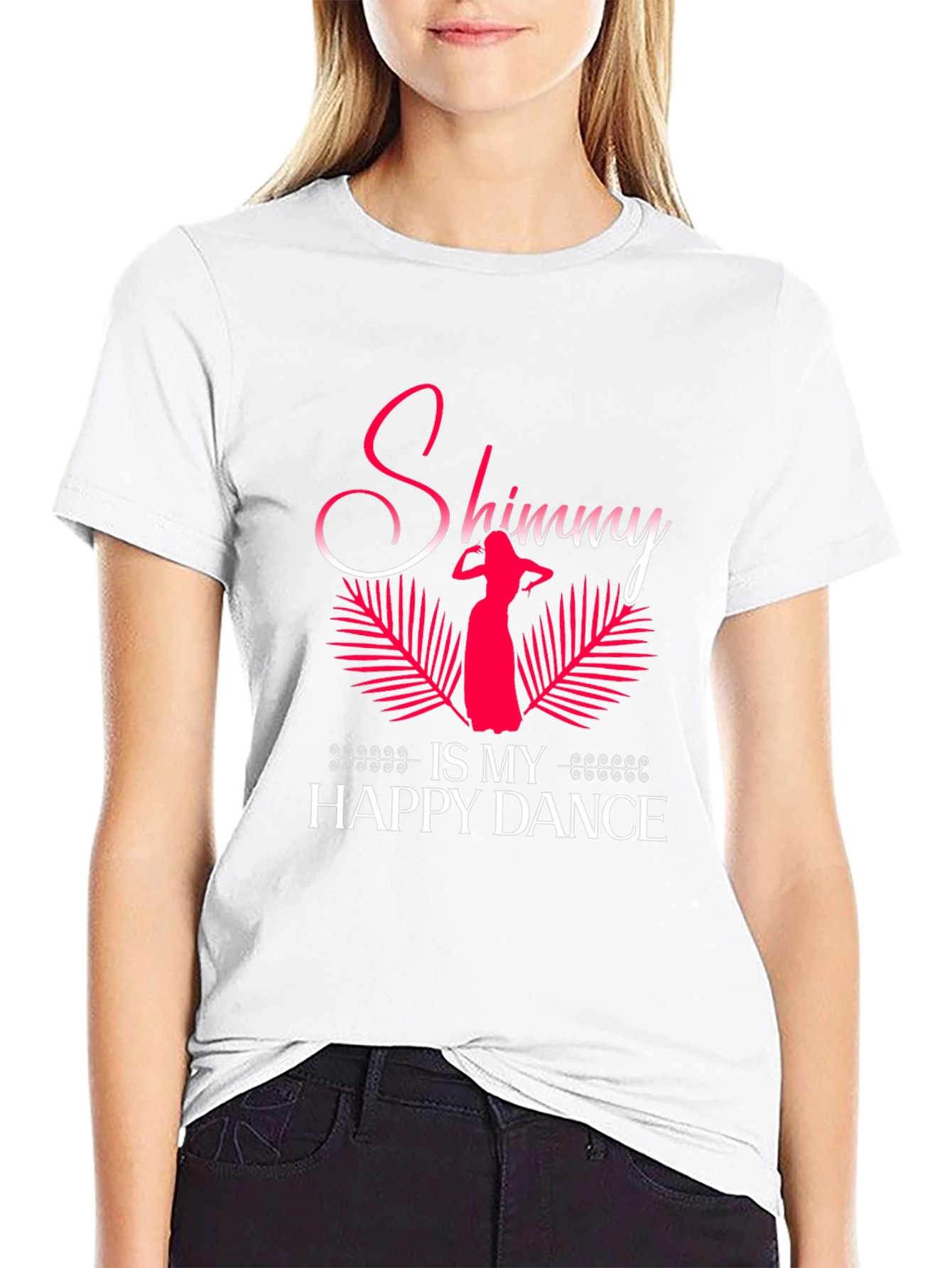 Shimmy is My Happy Dance T-Shirt