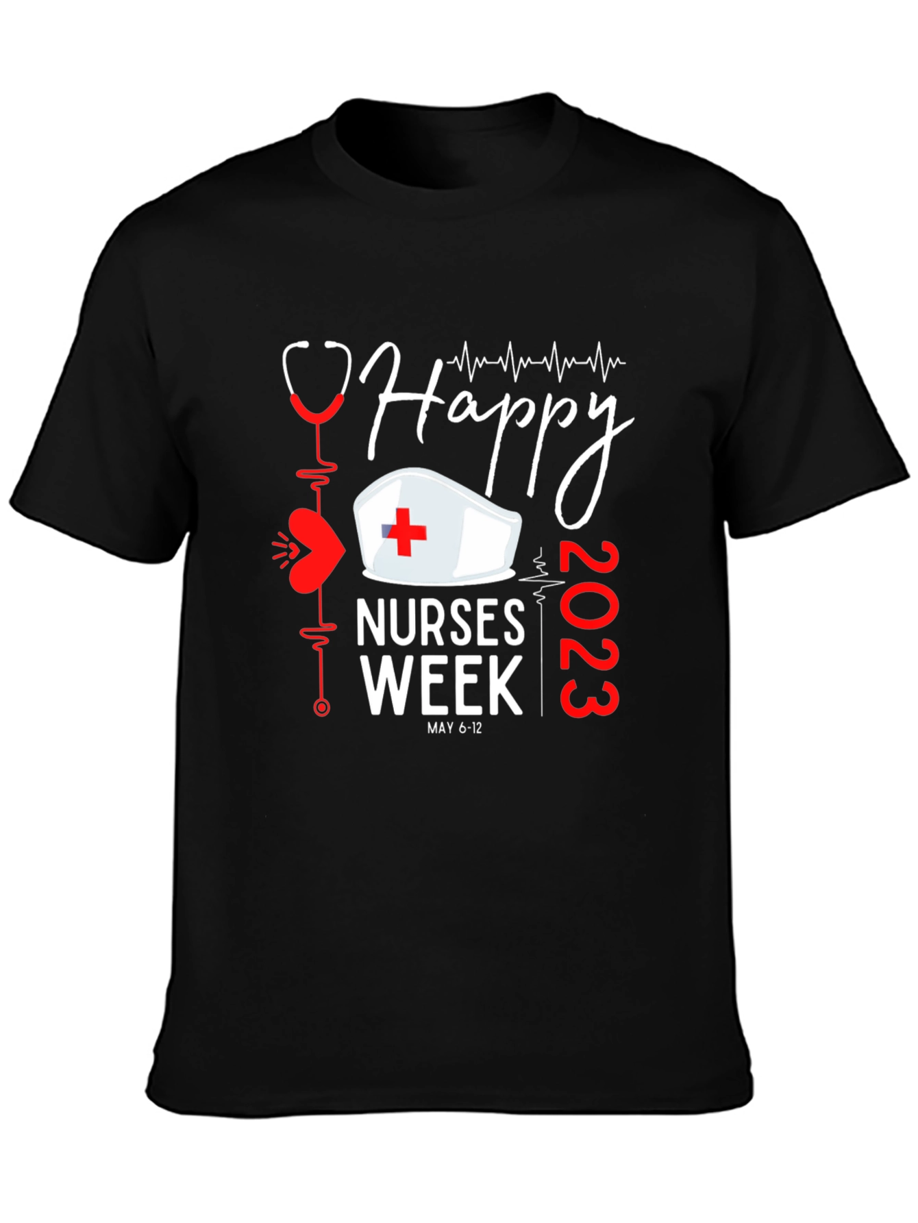 Happy Nurses Week 2023 Black T-Shirt
